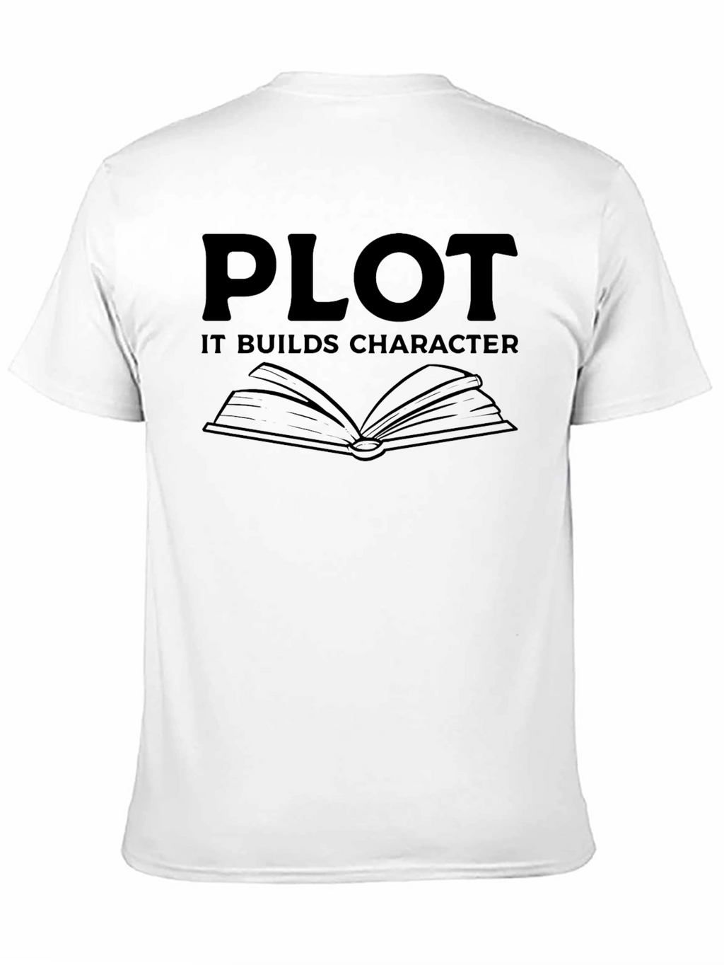 Plot It Builds Character Black Graphic Novelty T-Shirt