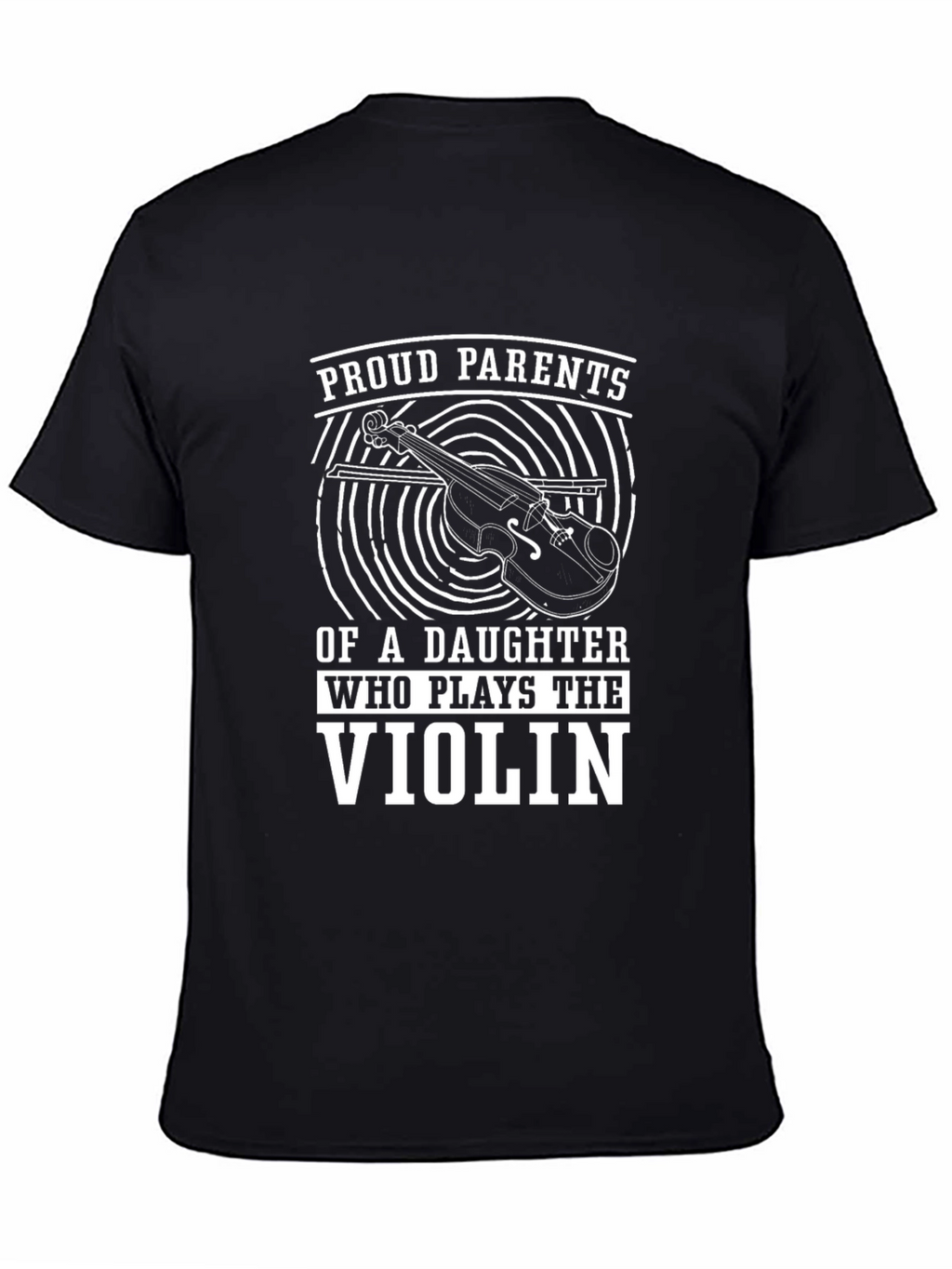 Proud Parents of a Violinist Daughter Graphic Tee