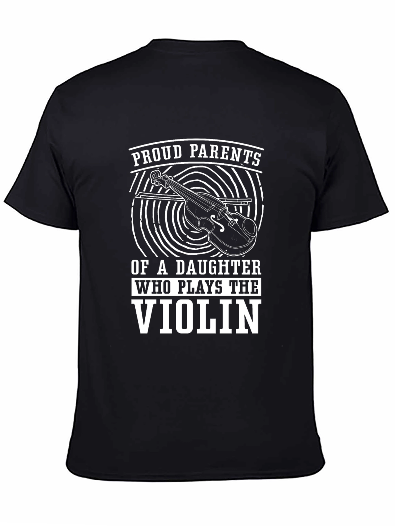 Proud Parents of a Violinist Daughter Graphic Tee