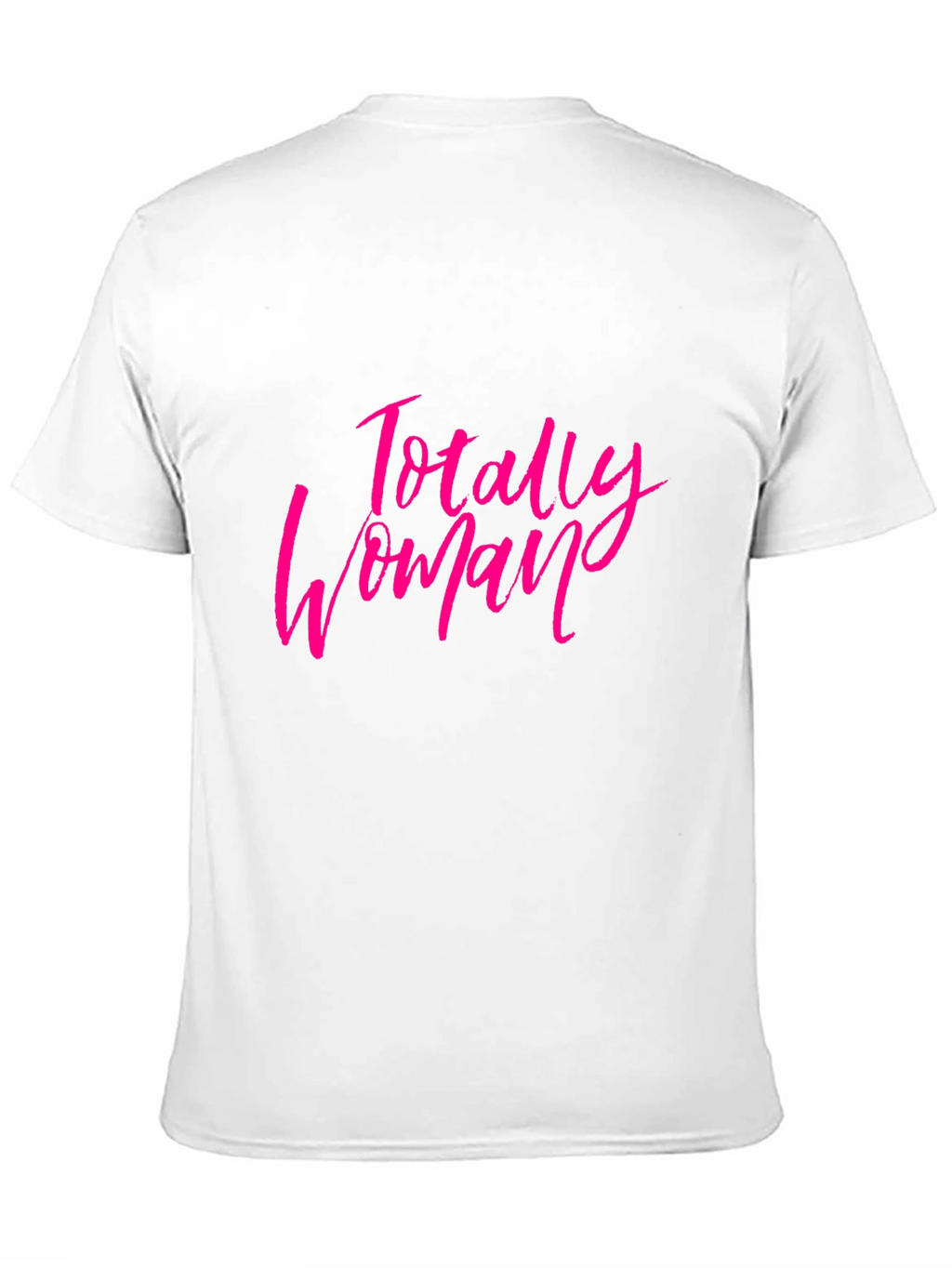 Totally Woman - Black T-Shirt