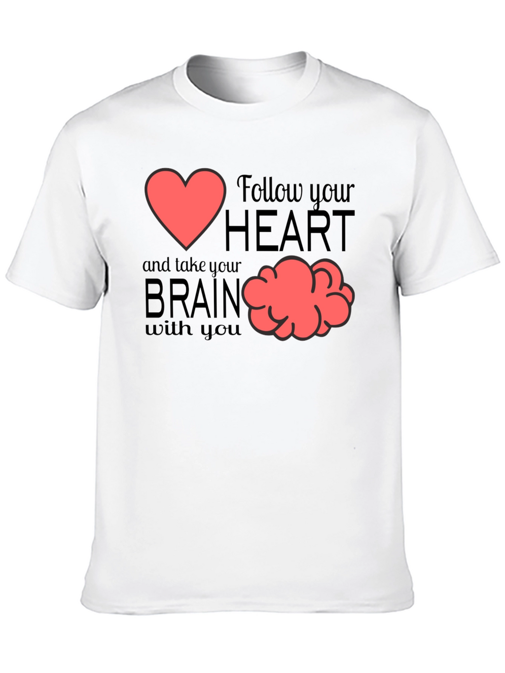 Follow Your Heart Graphic T-Shirt - Brain Tee