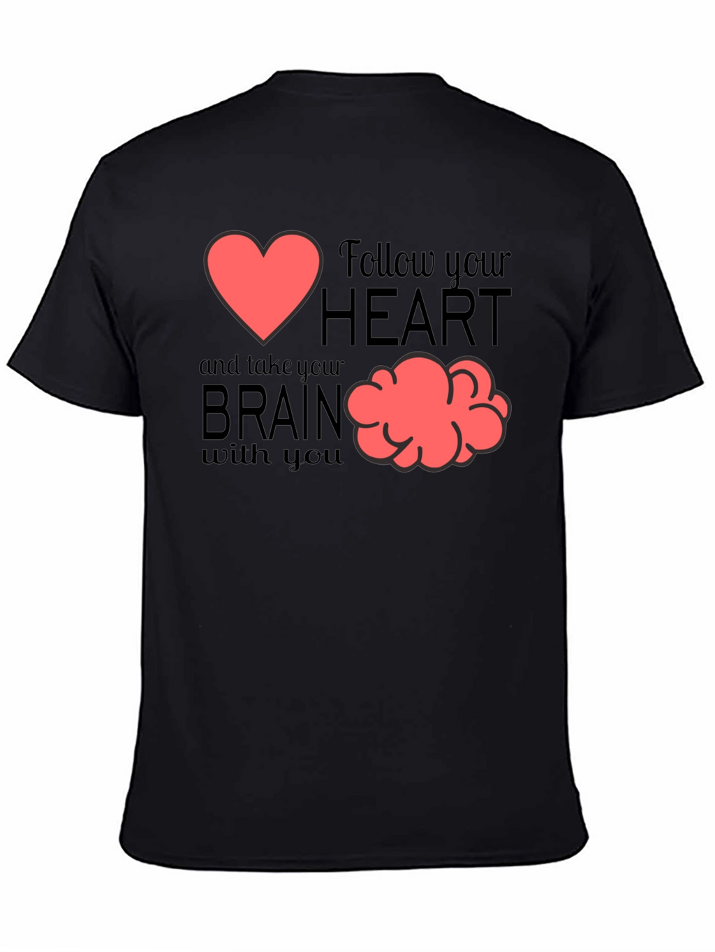 Follow Your Heart Graphic T-Shirt - Brain Tee