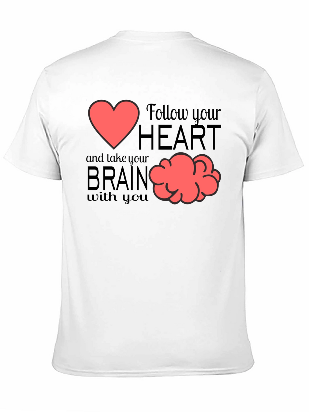 Follow Your Heart Graphic T-Shirt - Brain Tee