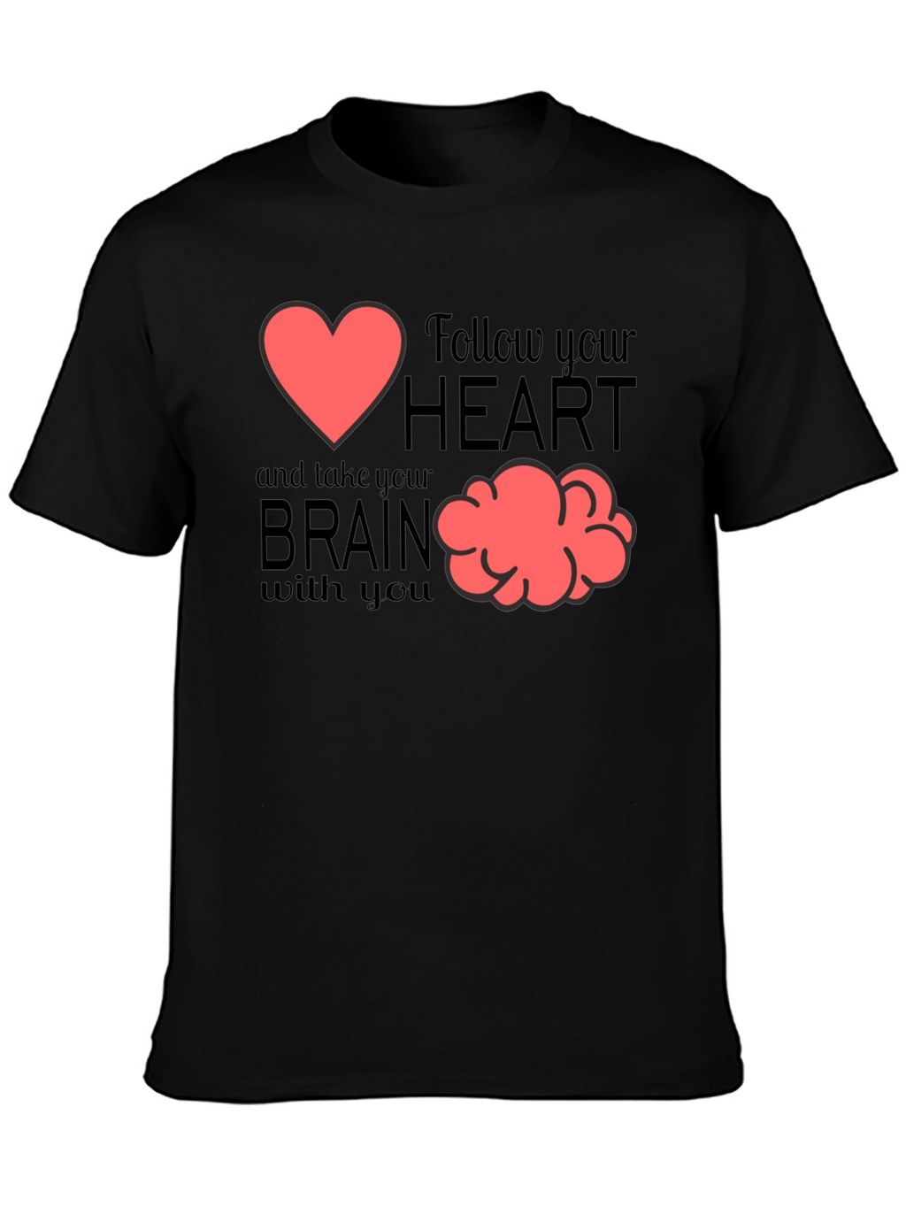 Follow Your Heart Graphic T-Shirt - Brain Tee