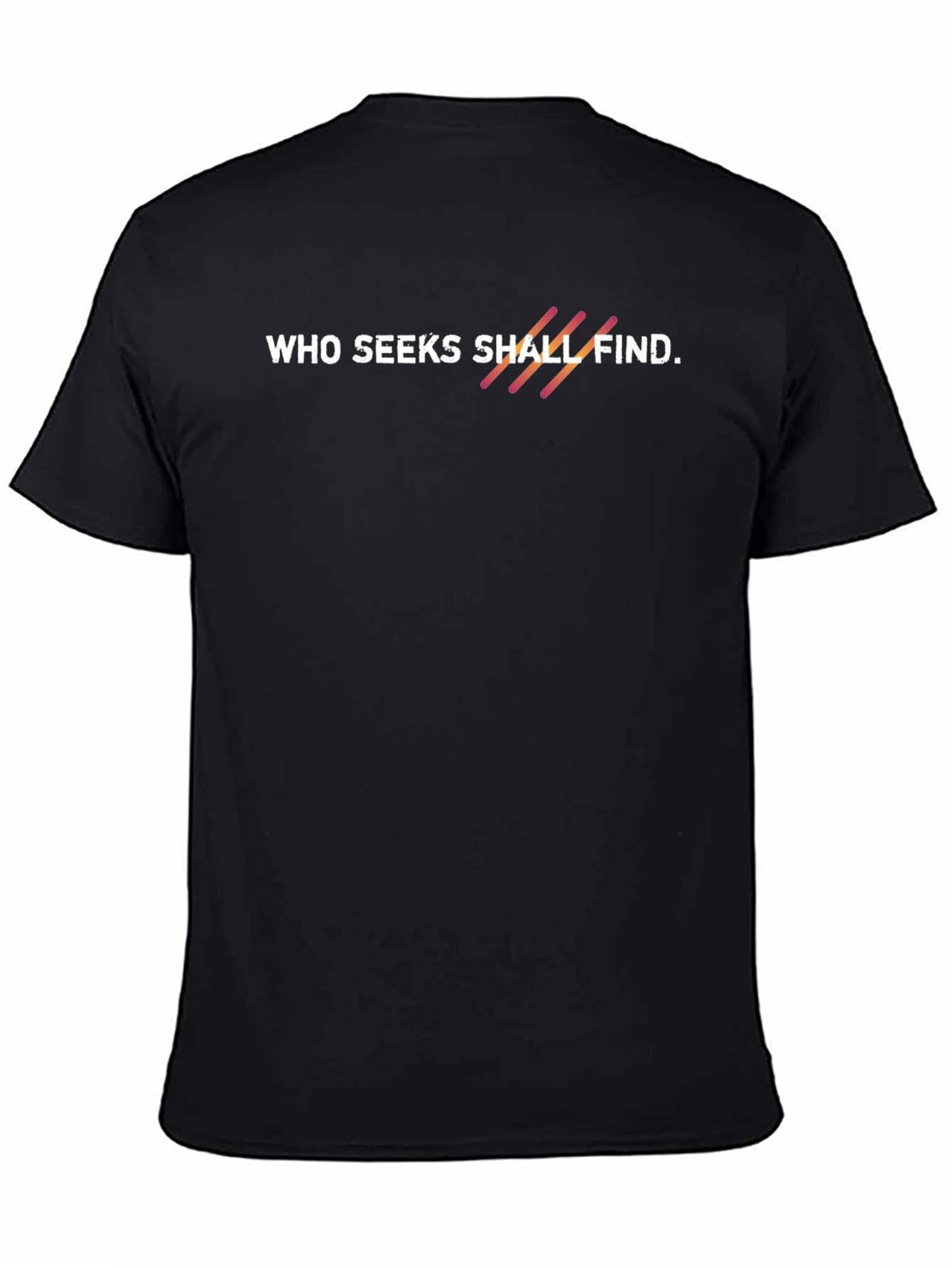 Who Seeks Shall Find Black Graphic Tee
