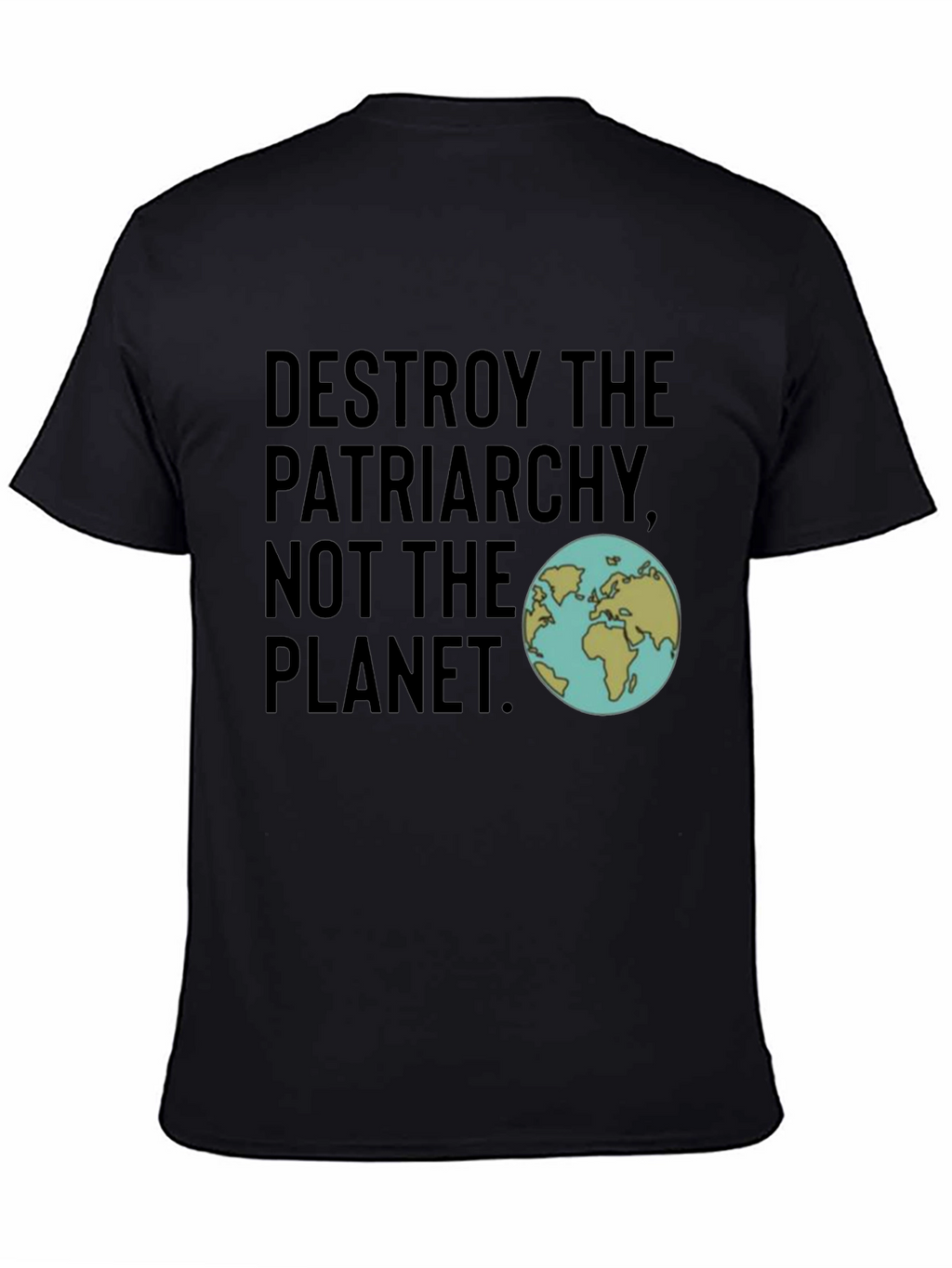 Destroy Patriarchy Planet T-Shirt