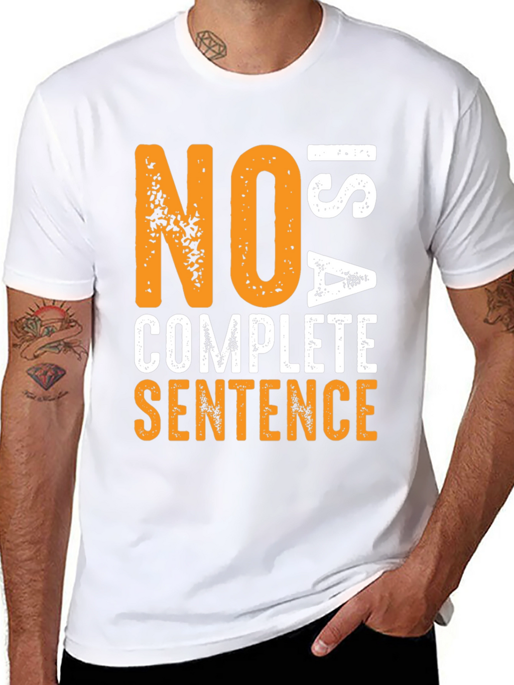 No Is A Complete Sentence Graphic Tee