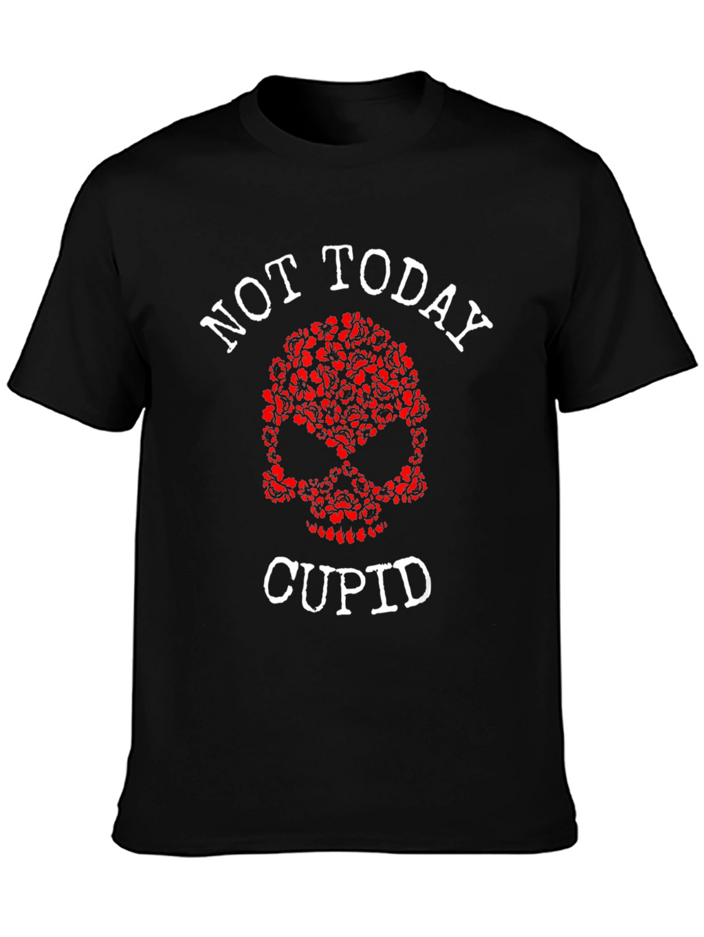 Not Today Cupid Graphic Tee - Anti Valentines Day