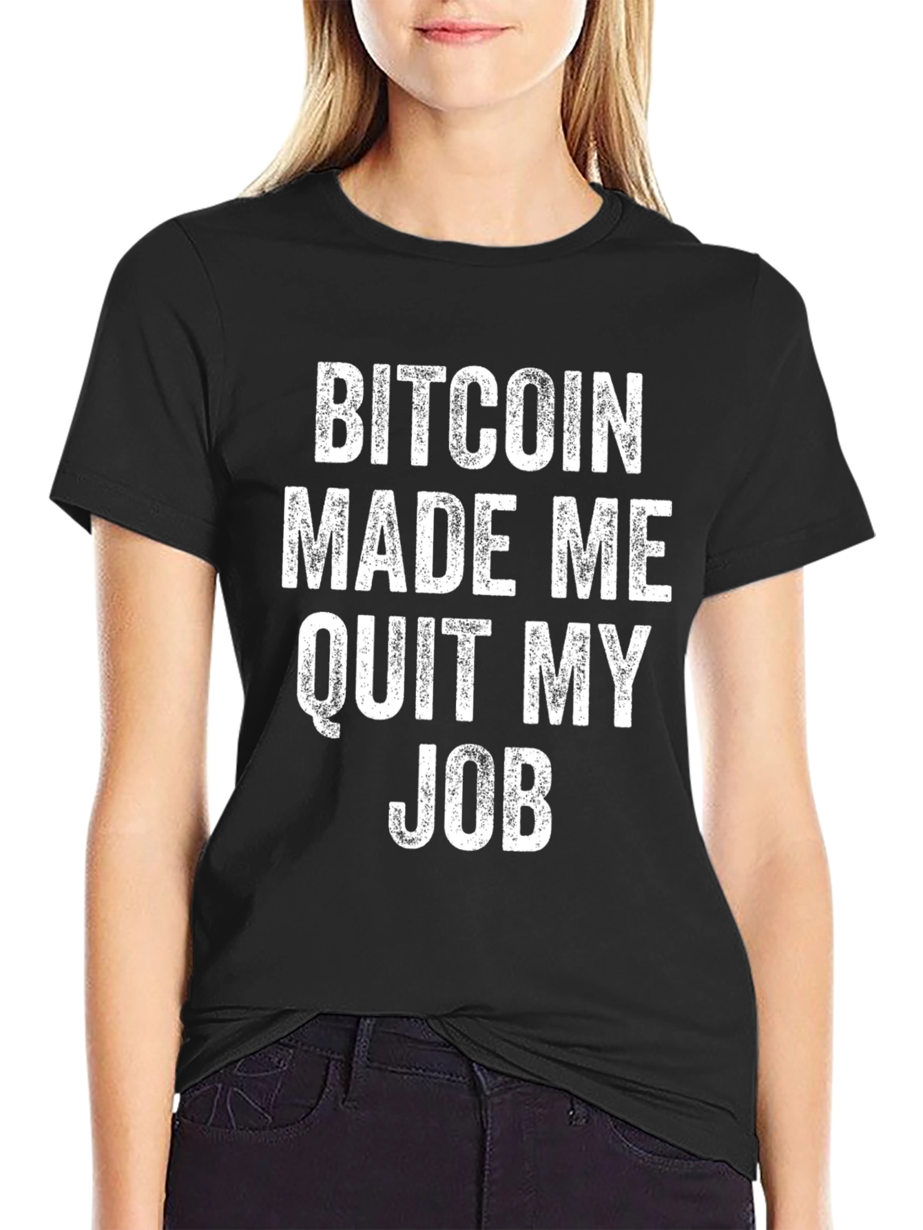 Bitcoin Made Me Quit My Job Black T-Shirt