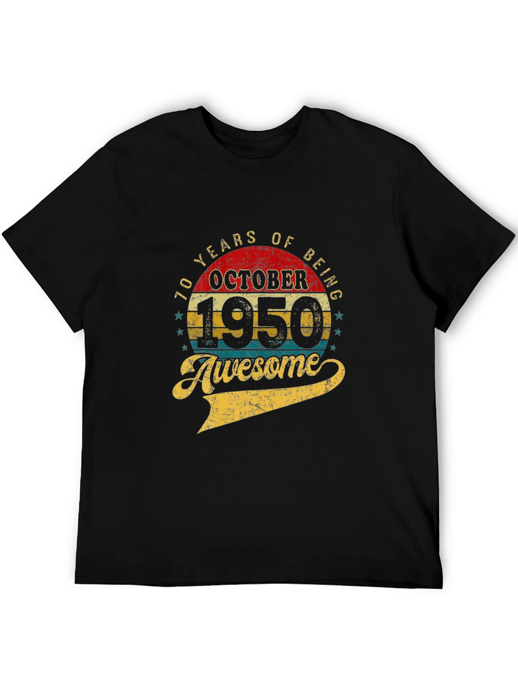 70th Birthday October 1950 Awesome T-Shirt