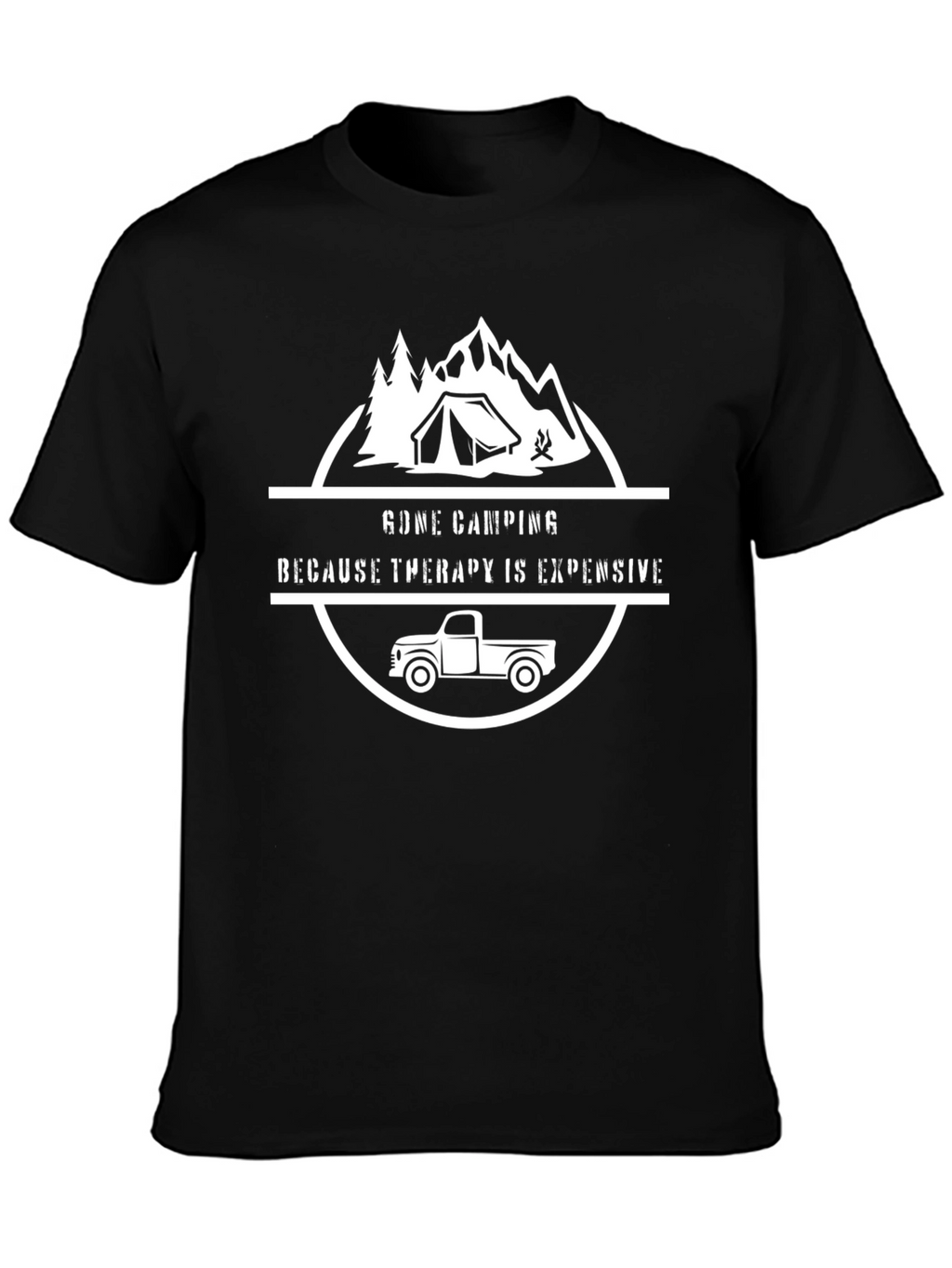 Gone Camping T-Shirt - Therapy is Expensive Tee