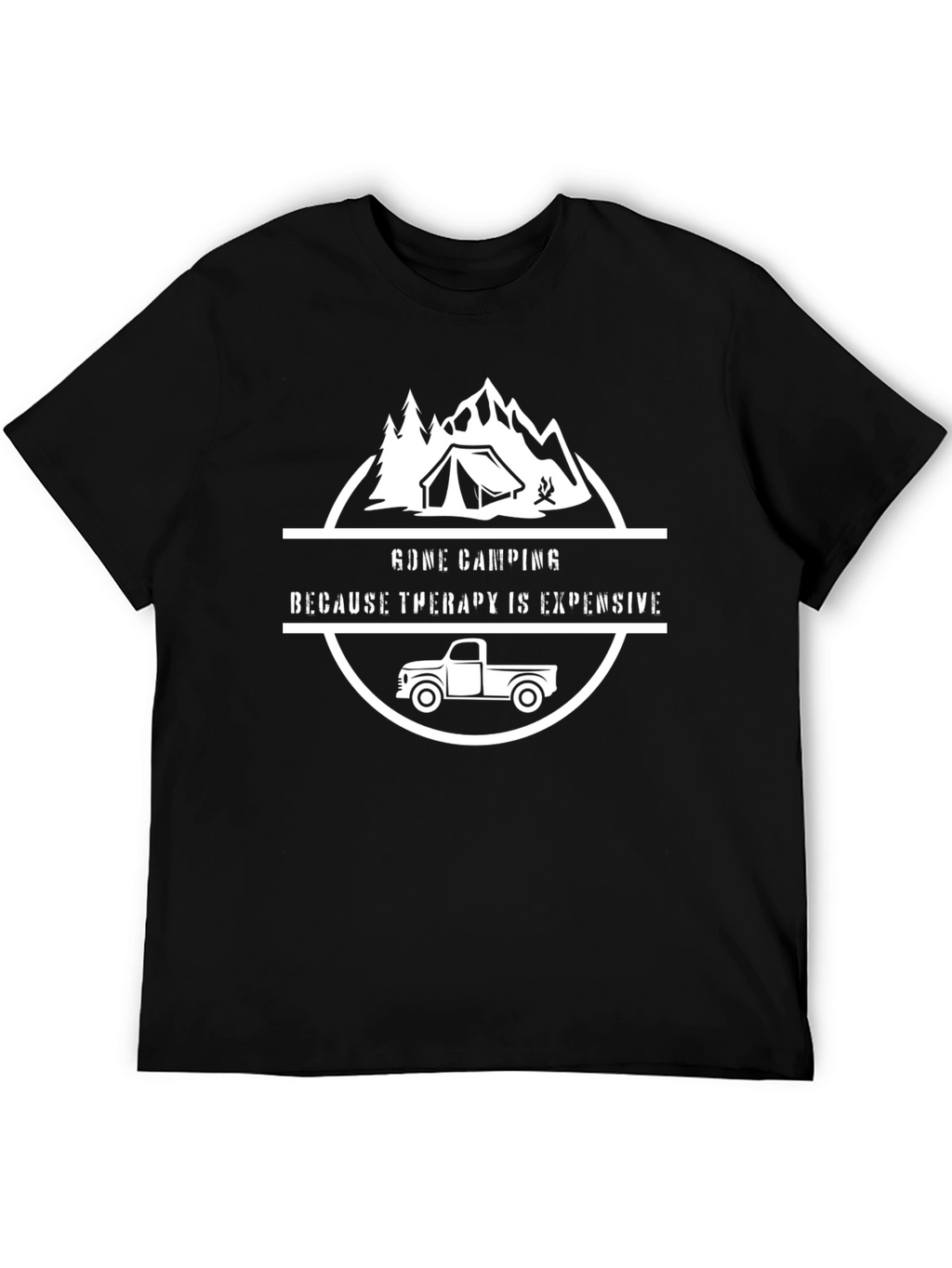 Gone Camping T-Shirt - Therapy is Expensive Tee