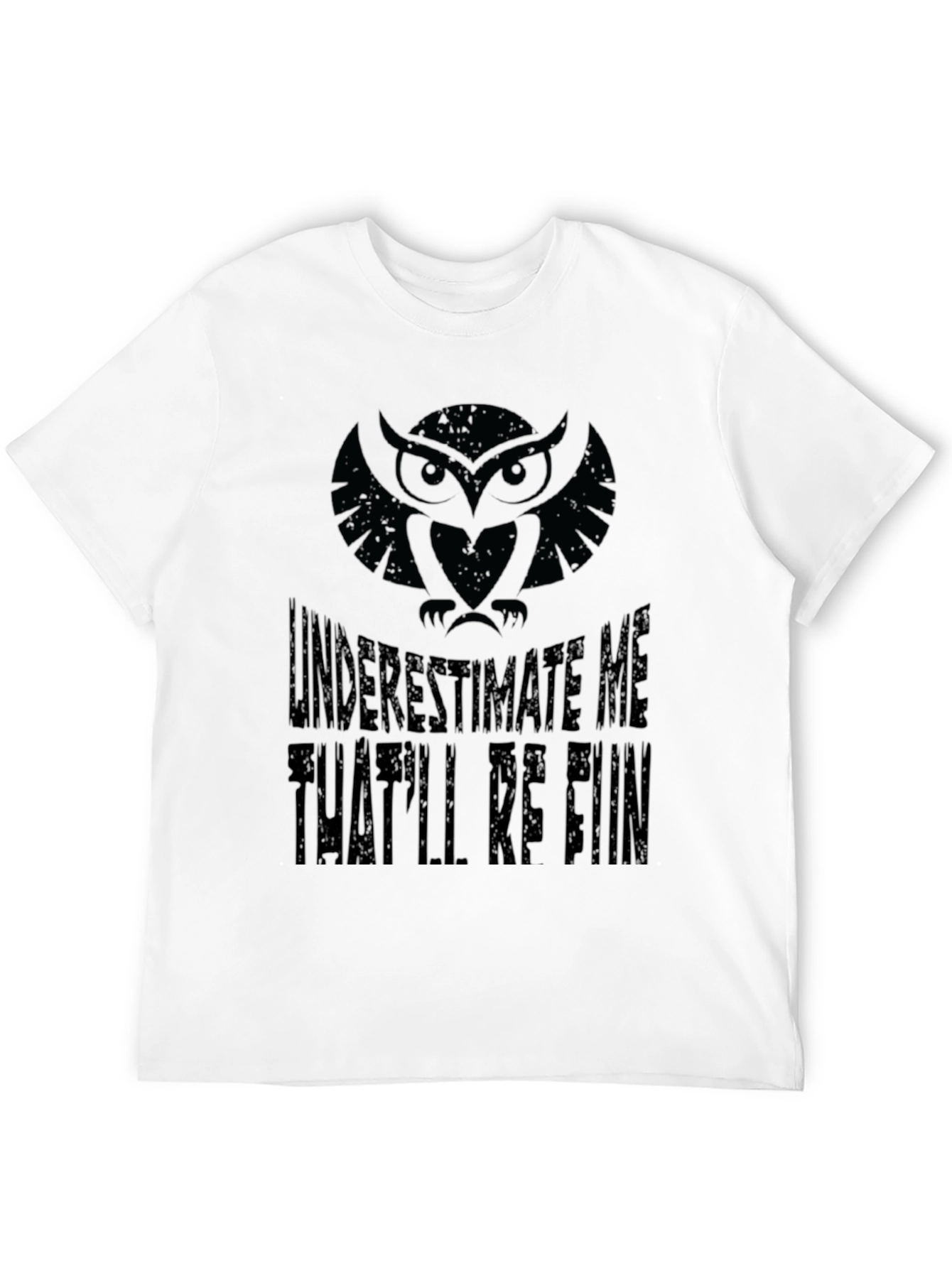 Owl Underestimate Me T-Shirt - Black