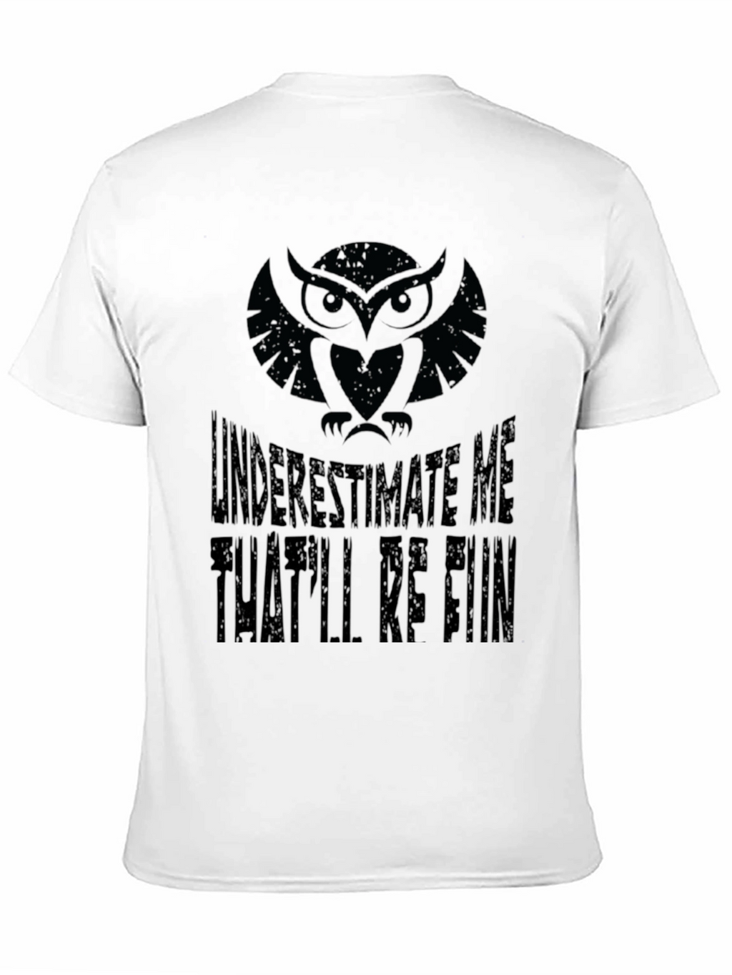 Owl Underestimate Me T-Shirt - Black