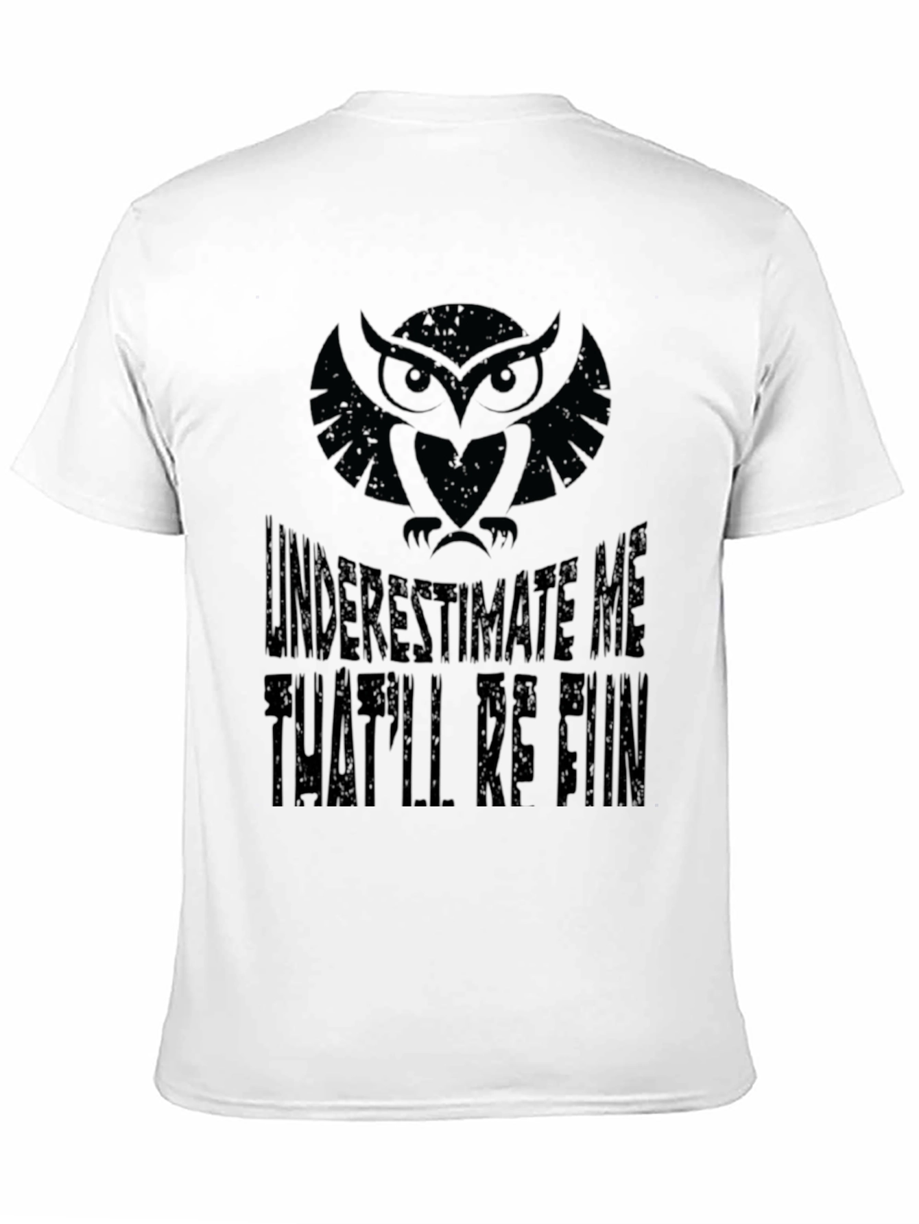 Owl Underestimate Me T-Shirt - Black