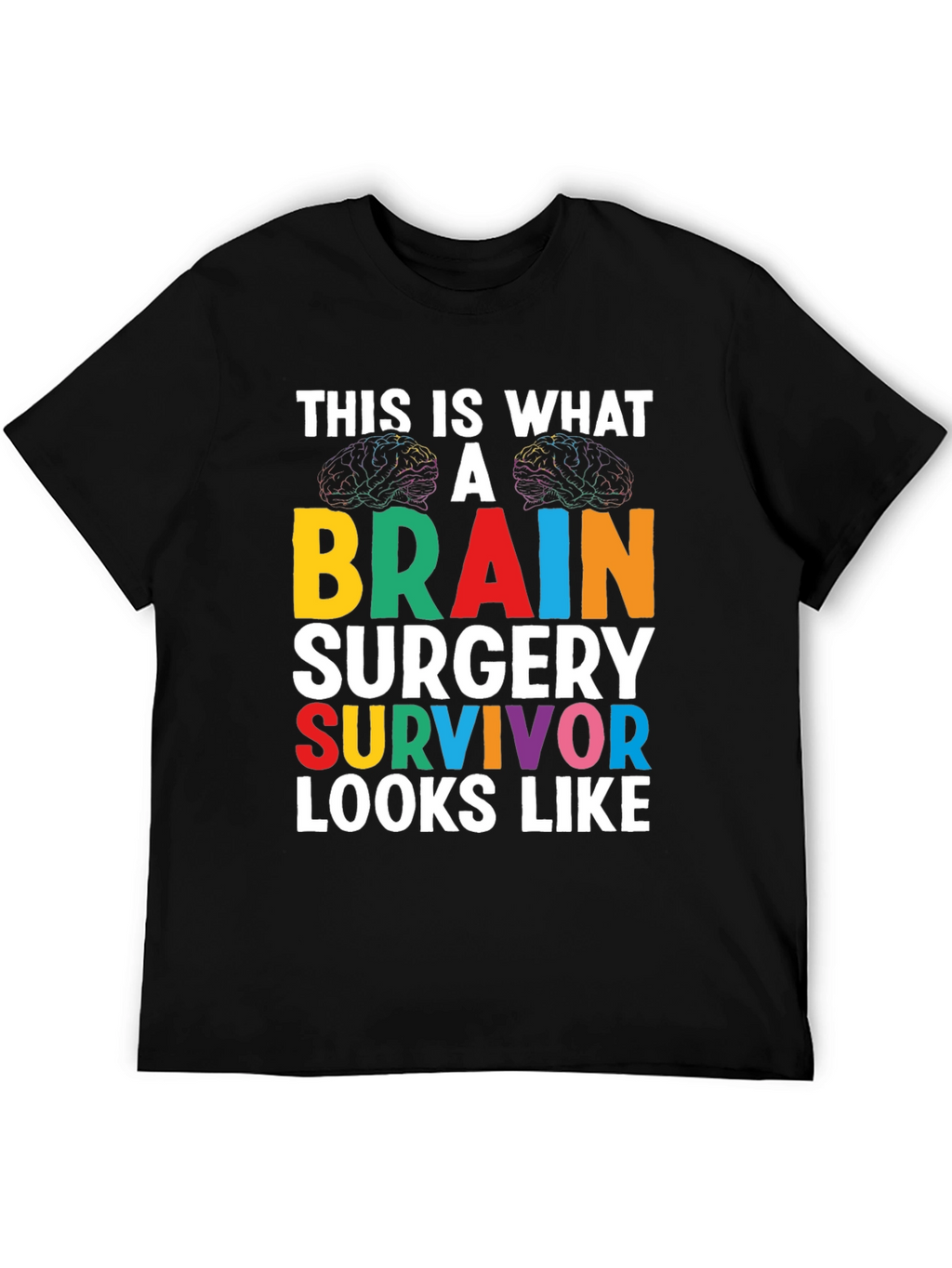 Brain Surgery Survivor Graphic Tee