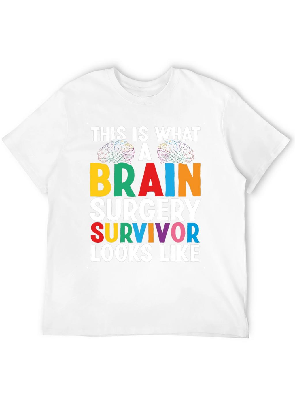 Brain Surgery Survivor Graphic Tee