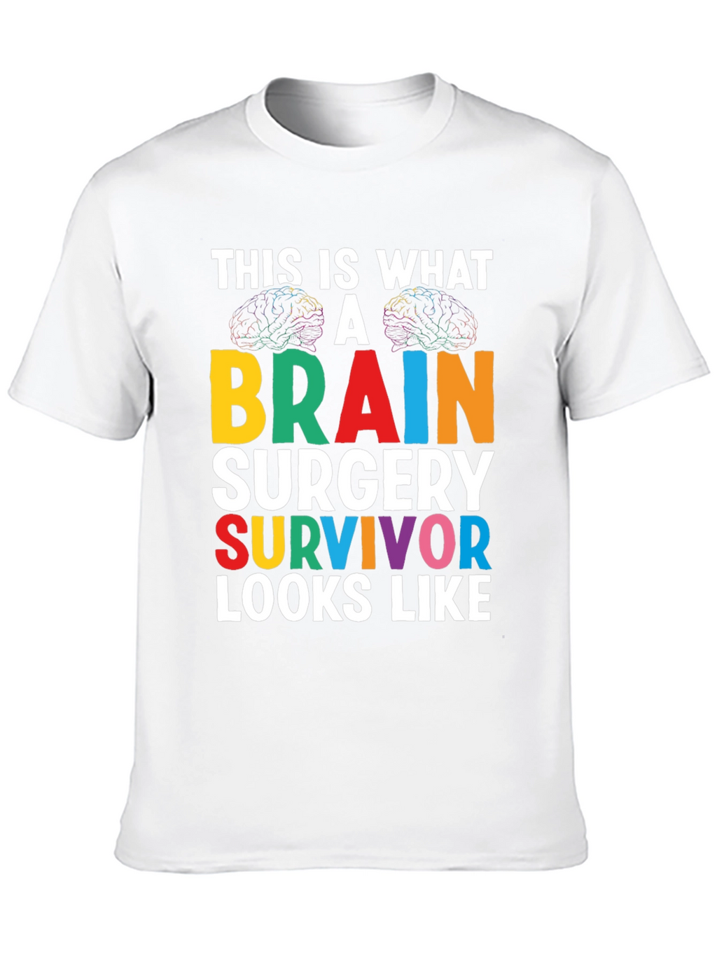 Brain Surgery Survivor Graphic Tee
