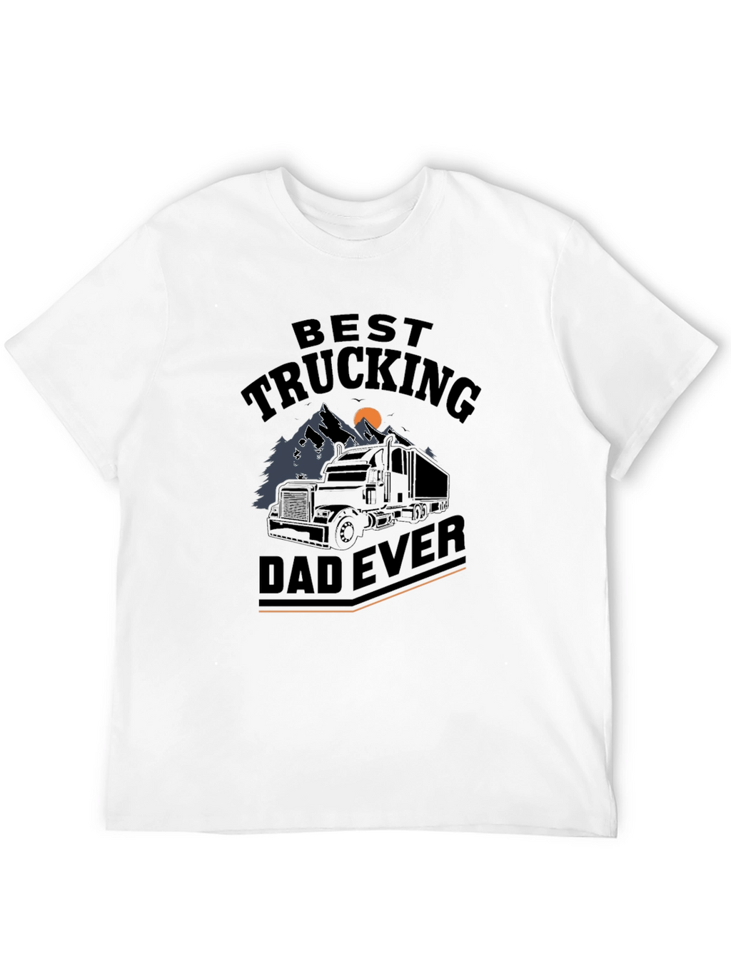 Best Trucking Dad Ever Graphic T-Shirt