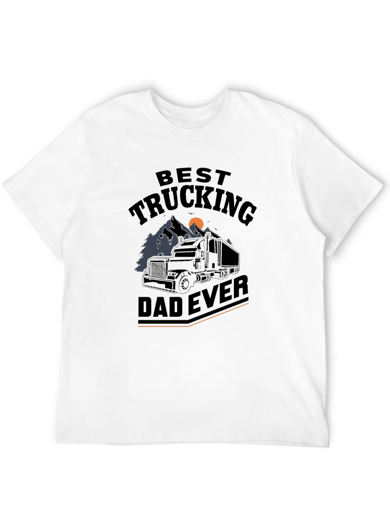 Best Trucking Dad Ever Graphic T-Shirt