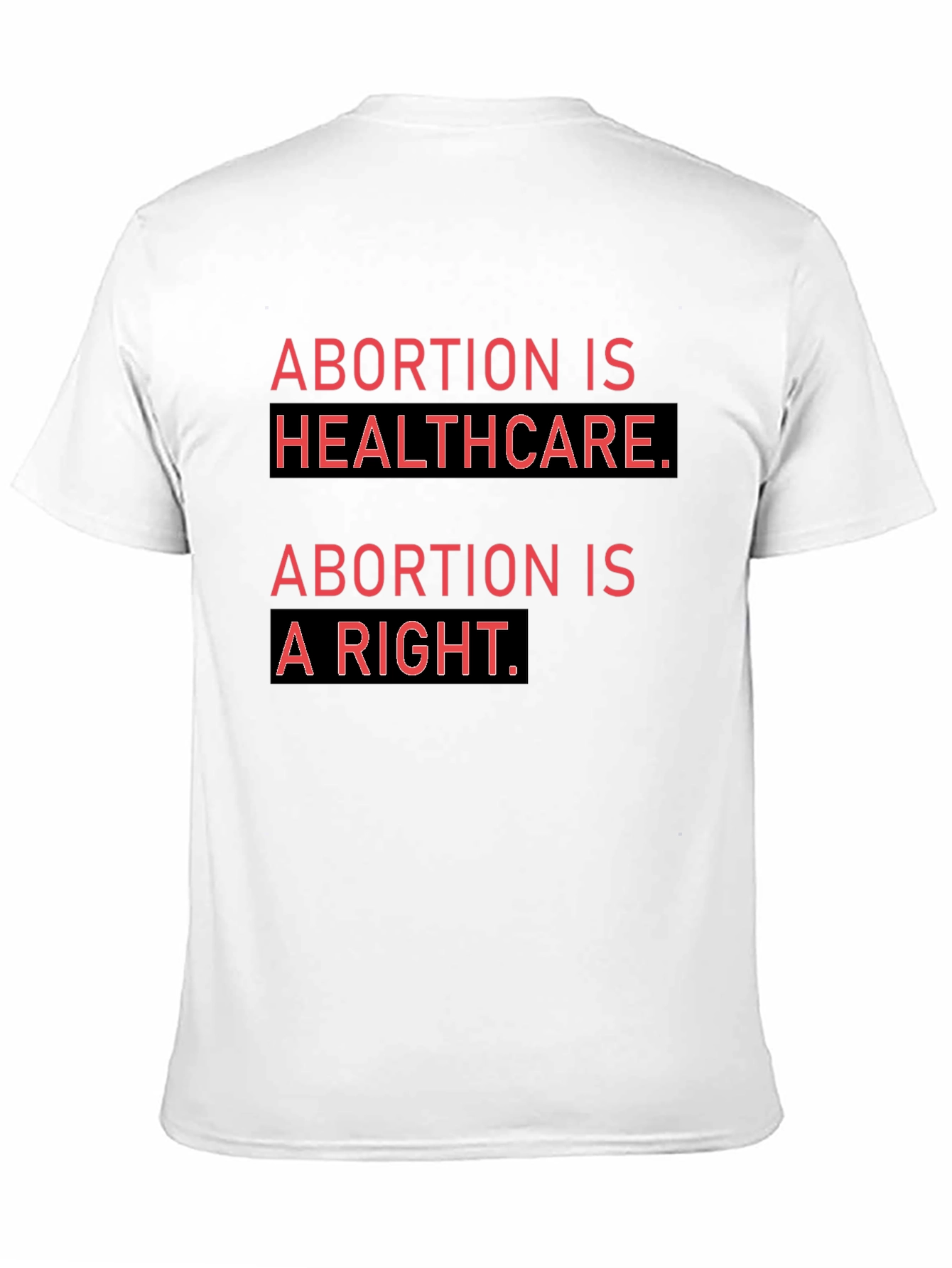 Abortion is Healthcare T-Shirt Pro Choice Activist Tee