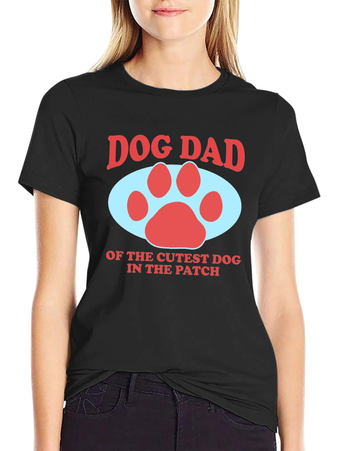 Dog Dad T-Shirt - Cutest Dog in the Patch