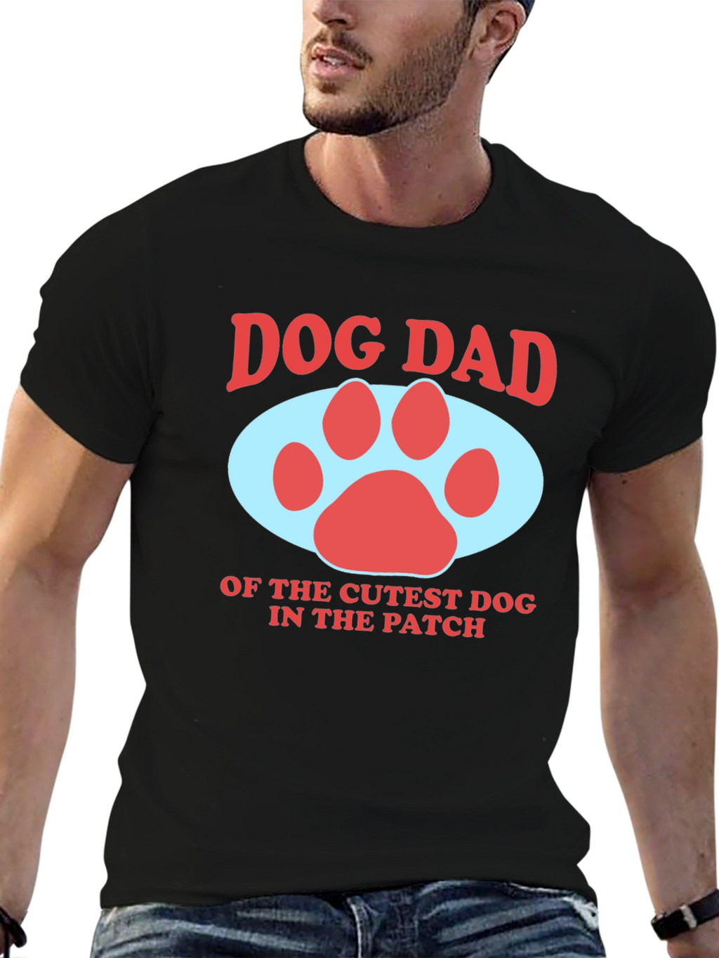 Dog Dad T-Shirt - Cutest Dog in the Patch