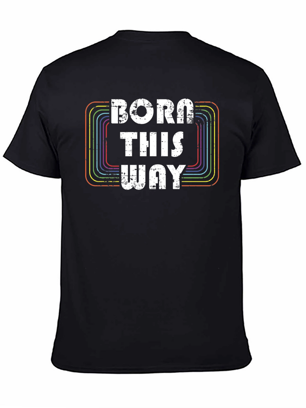 Born This Way Graphic T-Shirt