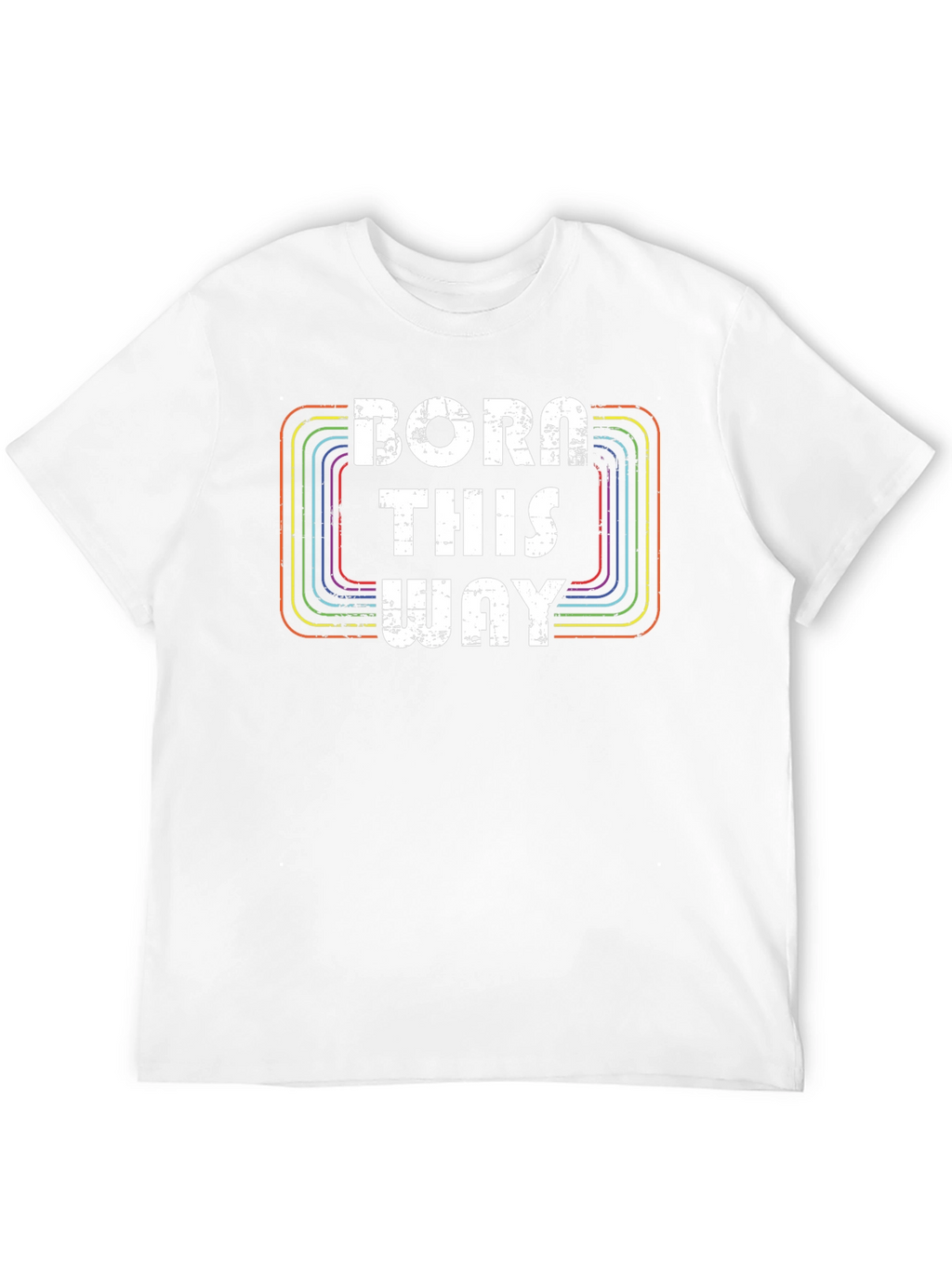 Born This Way Graphic T-Shirt