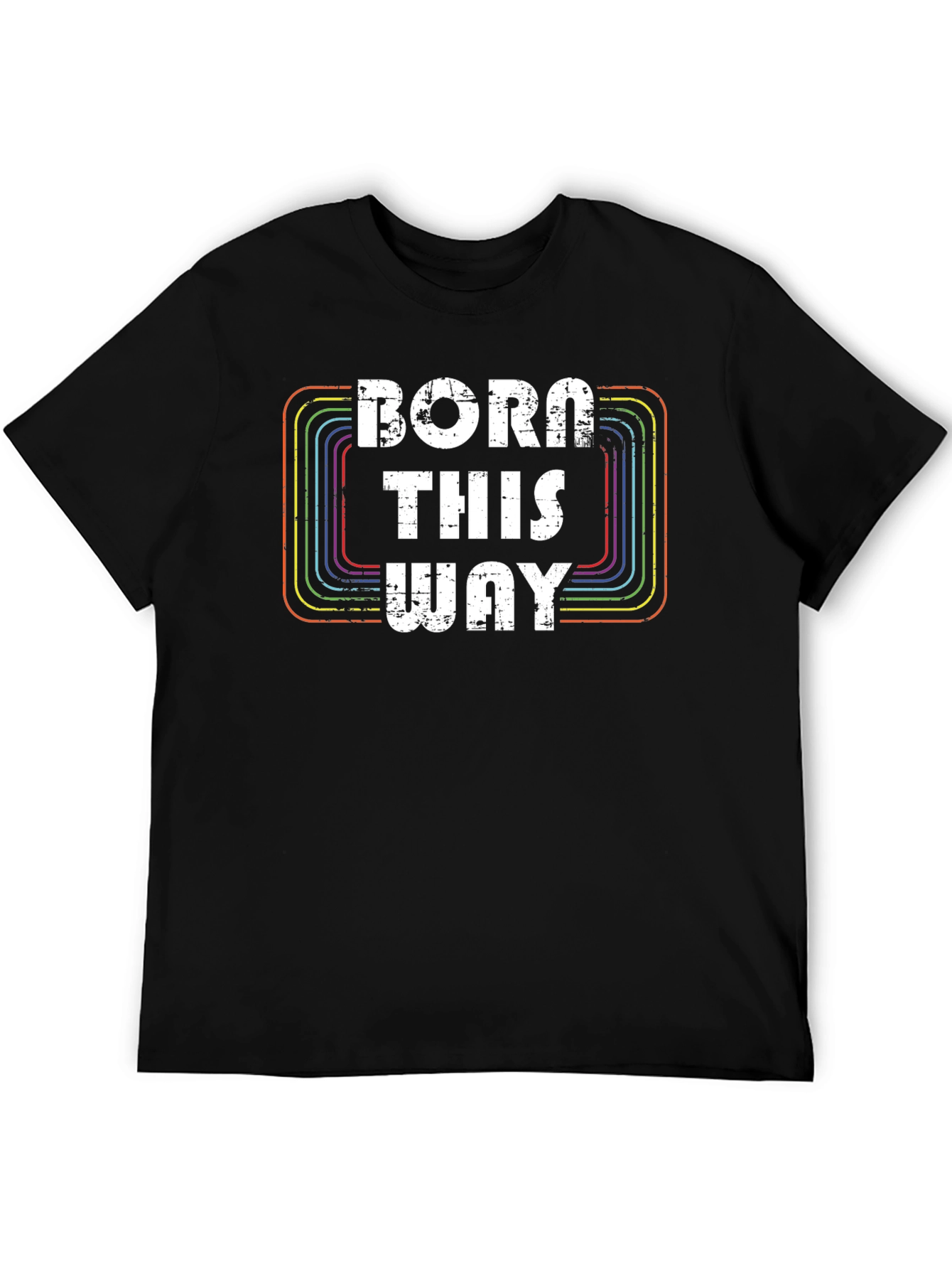 Born This Way Graphic T-Shirt