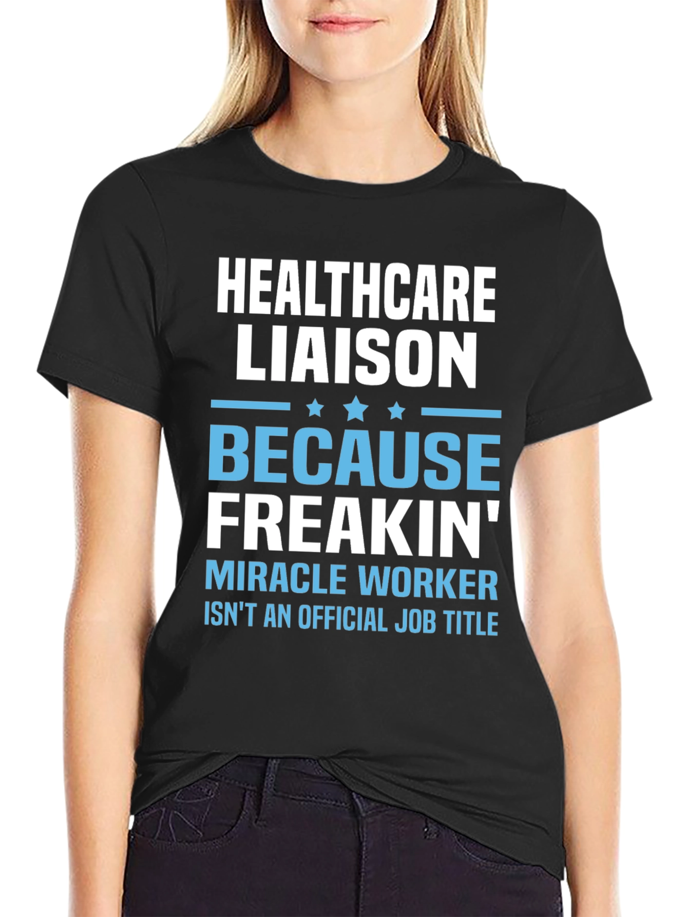 Healthcare Liaison Funny Job Title T-Shirt
