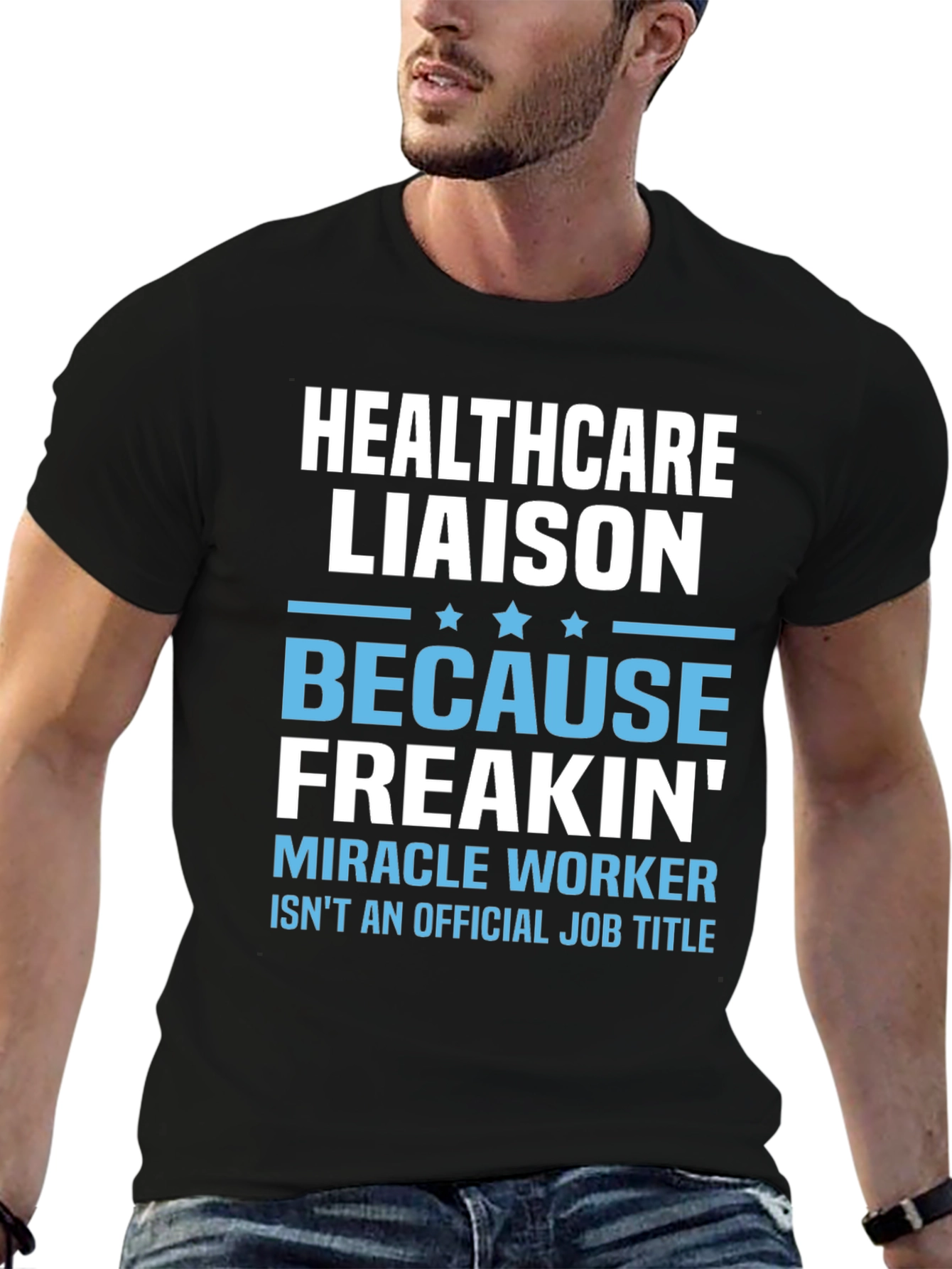 Healthcare Liaison Funny Job Title T-Shirt