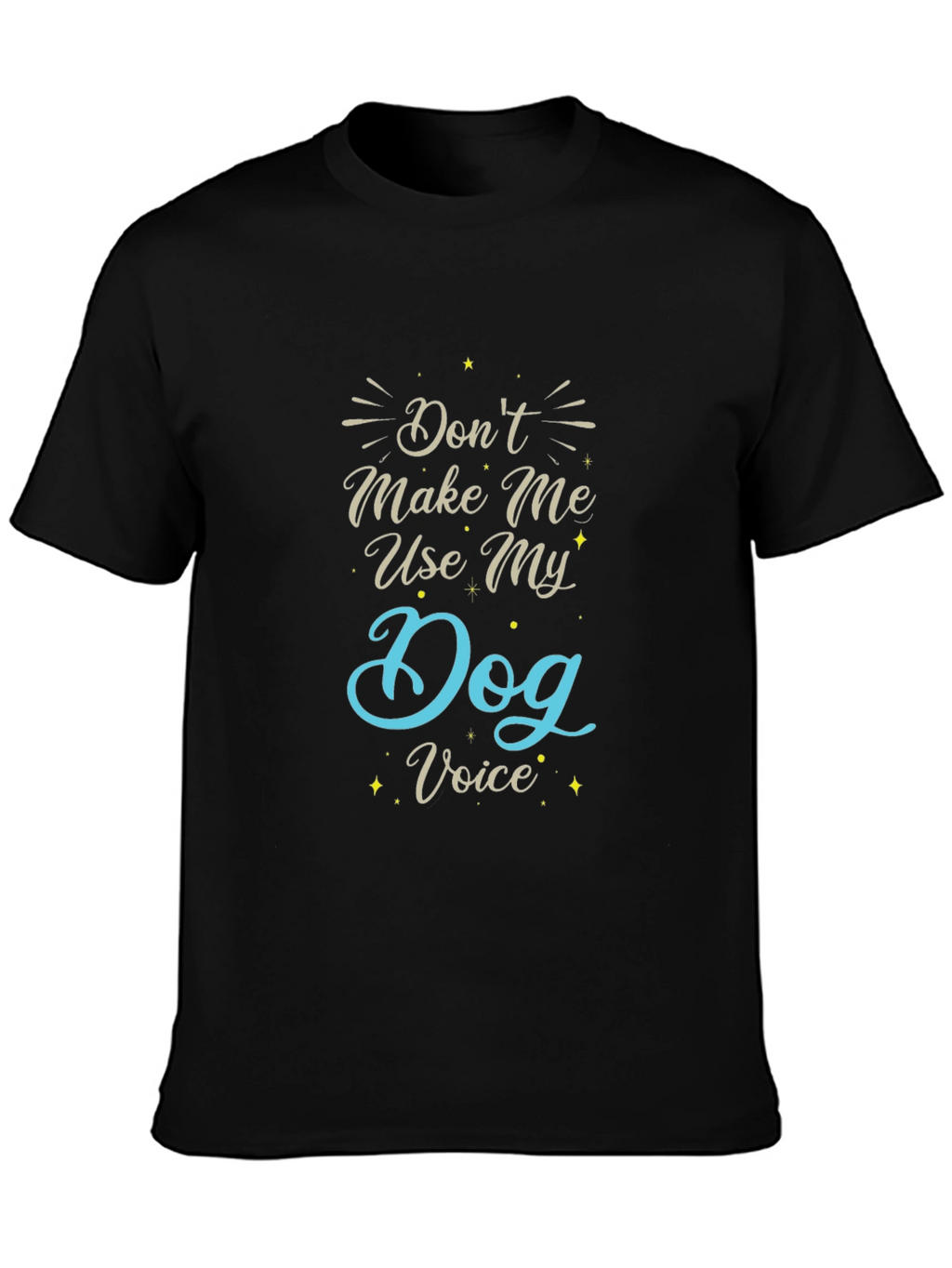 Dog Voice Black T-Shirt - Funny Graphic Tee