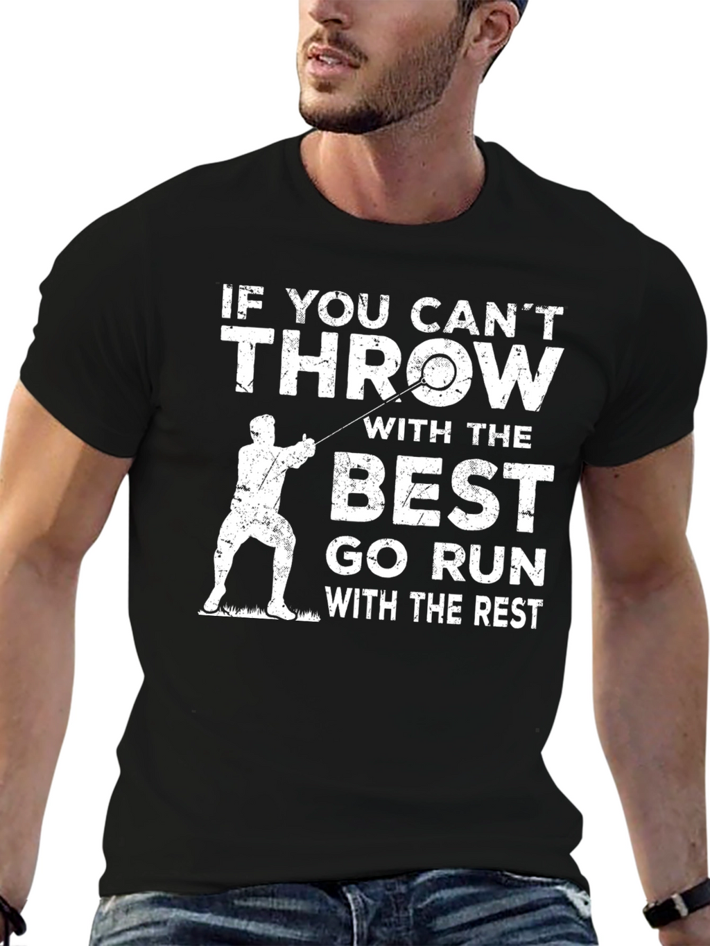 Throwing T-Shirt: If You Cant Throw With The Best