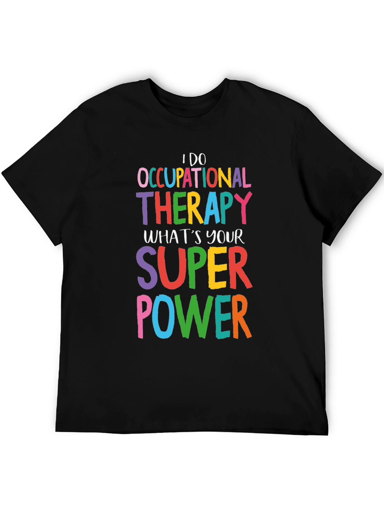 Occupational Therapy Superpower T-Shirt