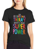 Occupational Therapy Superpower T-Shirt