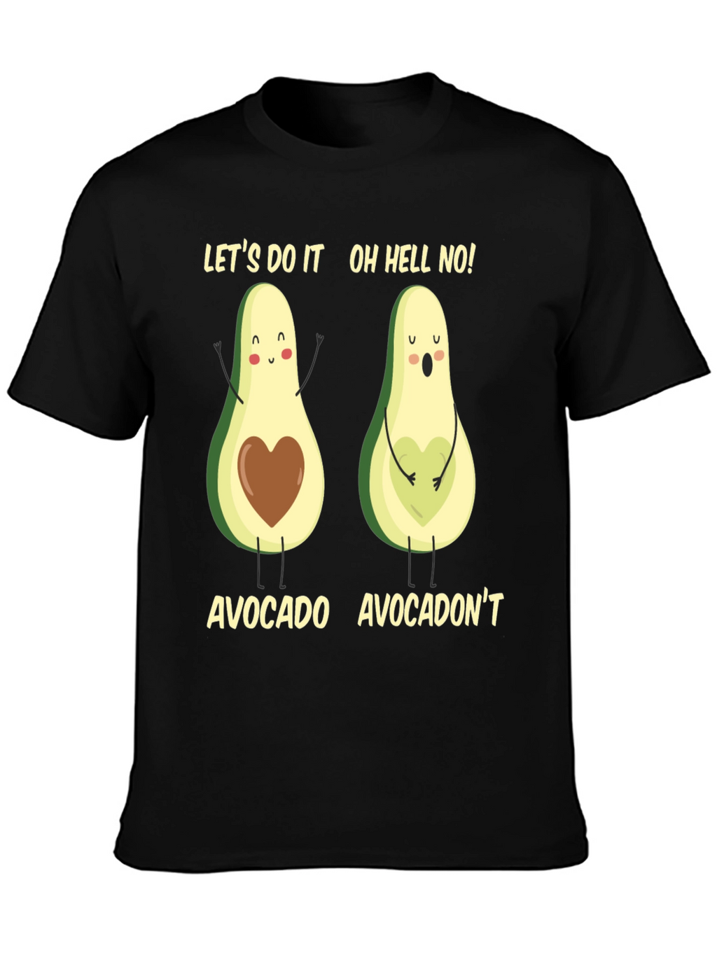 Avocado Pun T-Shirt: Lets Do It! Avocadont!