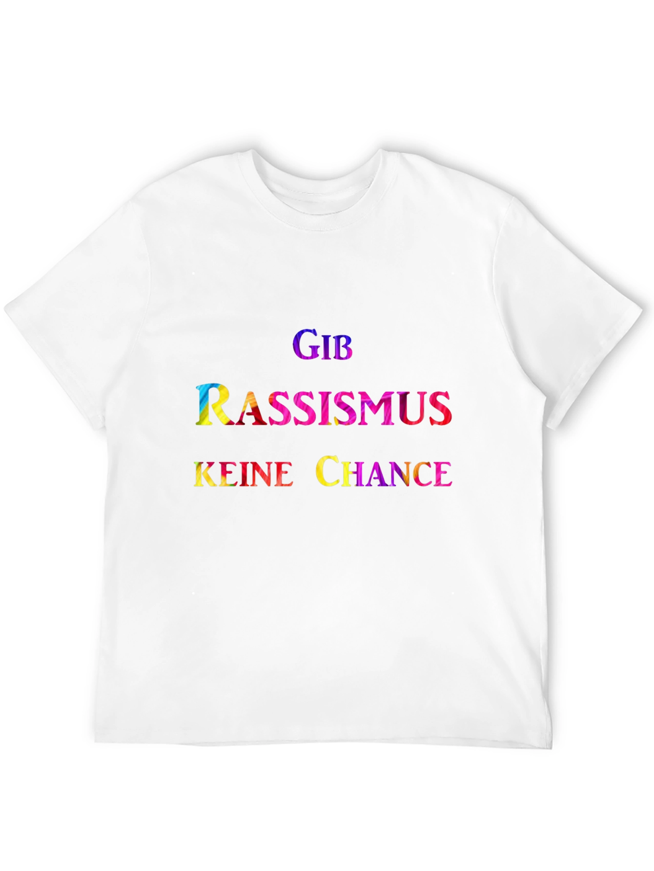 Give Racism No Chance - Graphic T-Shirt