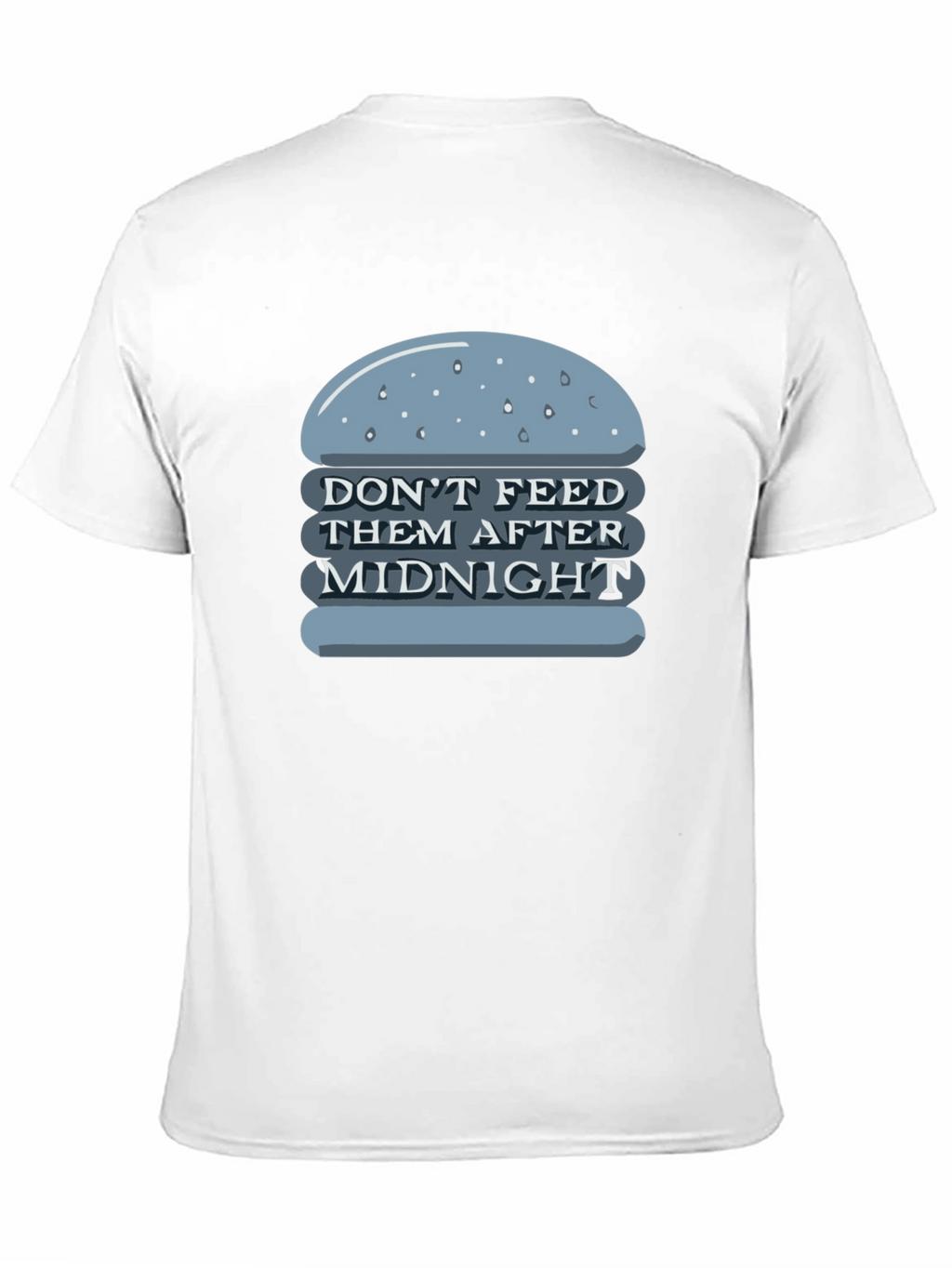 Dont Feed After Midnight T-Shirt