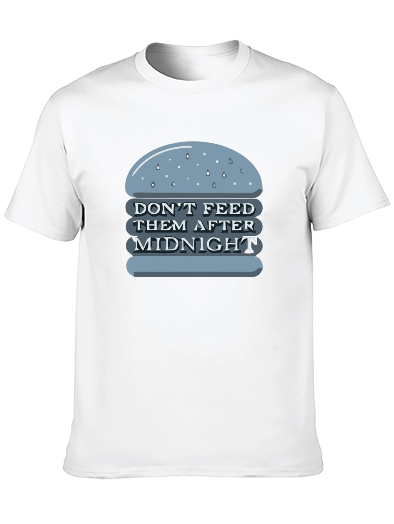 Dont Feed After Midnight T-Shirt
