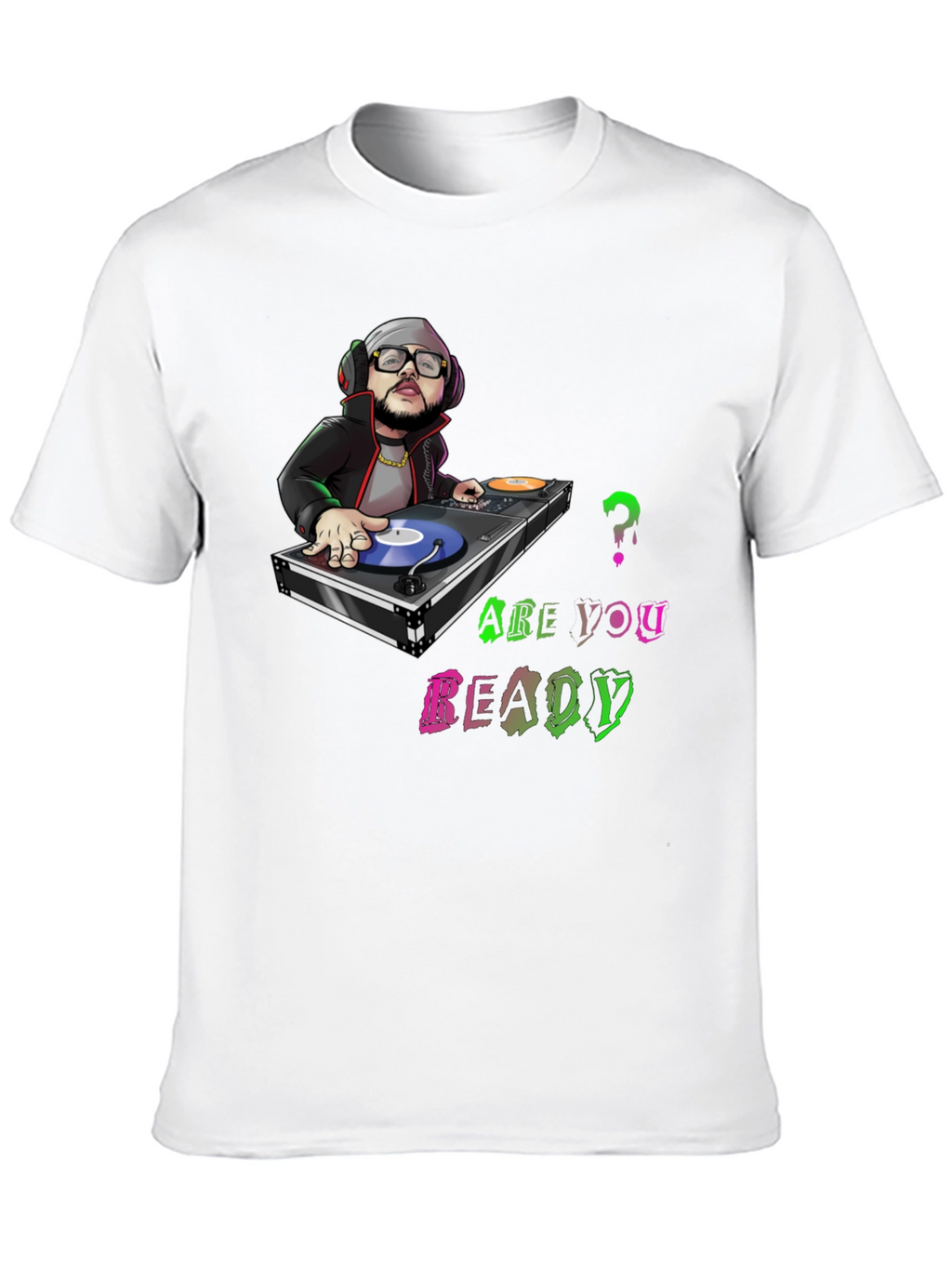 DJ Graphic Tee - Are You Ready?