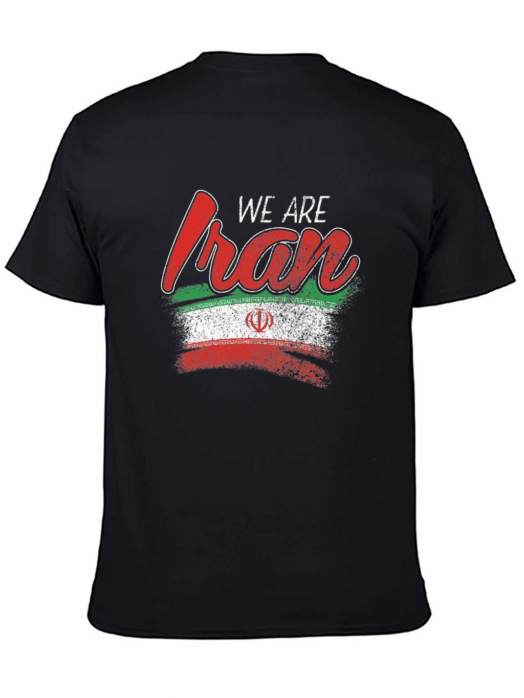 We are Iran Flag T-Shirt