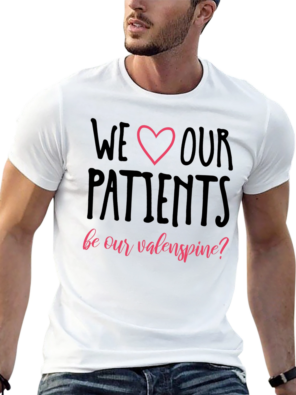 We Love Our Patients T-Shirt Valentines Day Tee