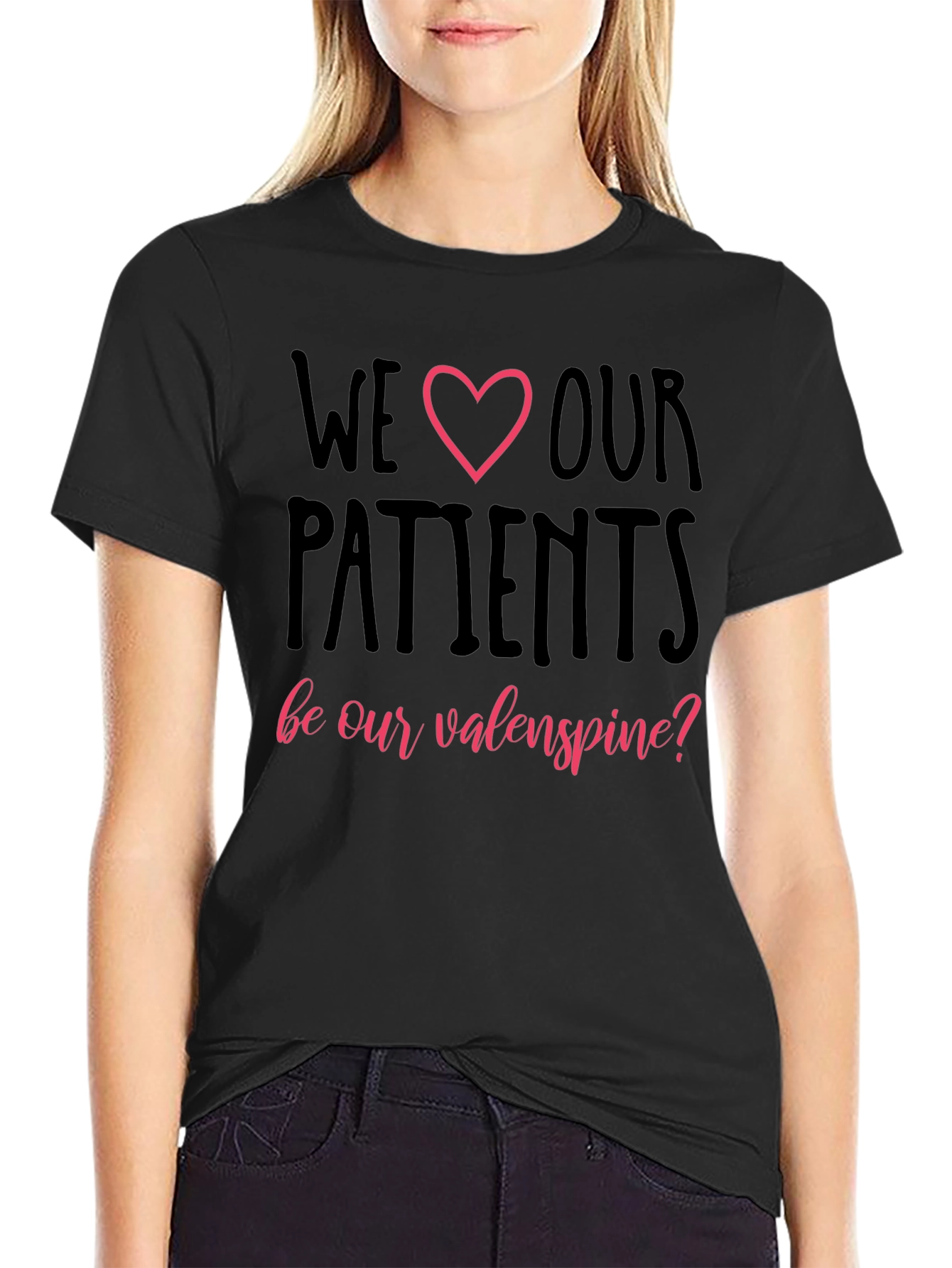 We Love Our Patients T-Shirt Valentines Day Tee