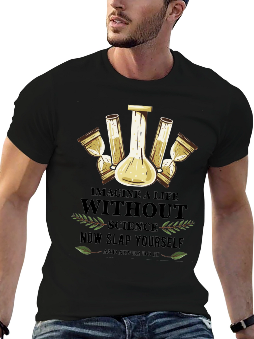 Science T-Shirt: Imagine a Life Without Science