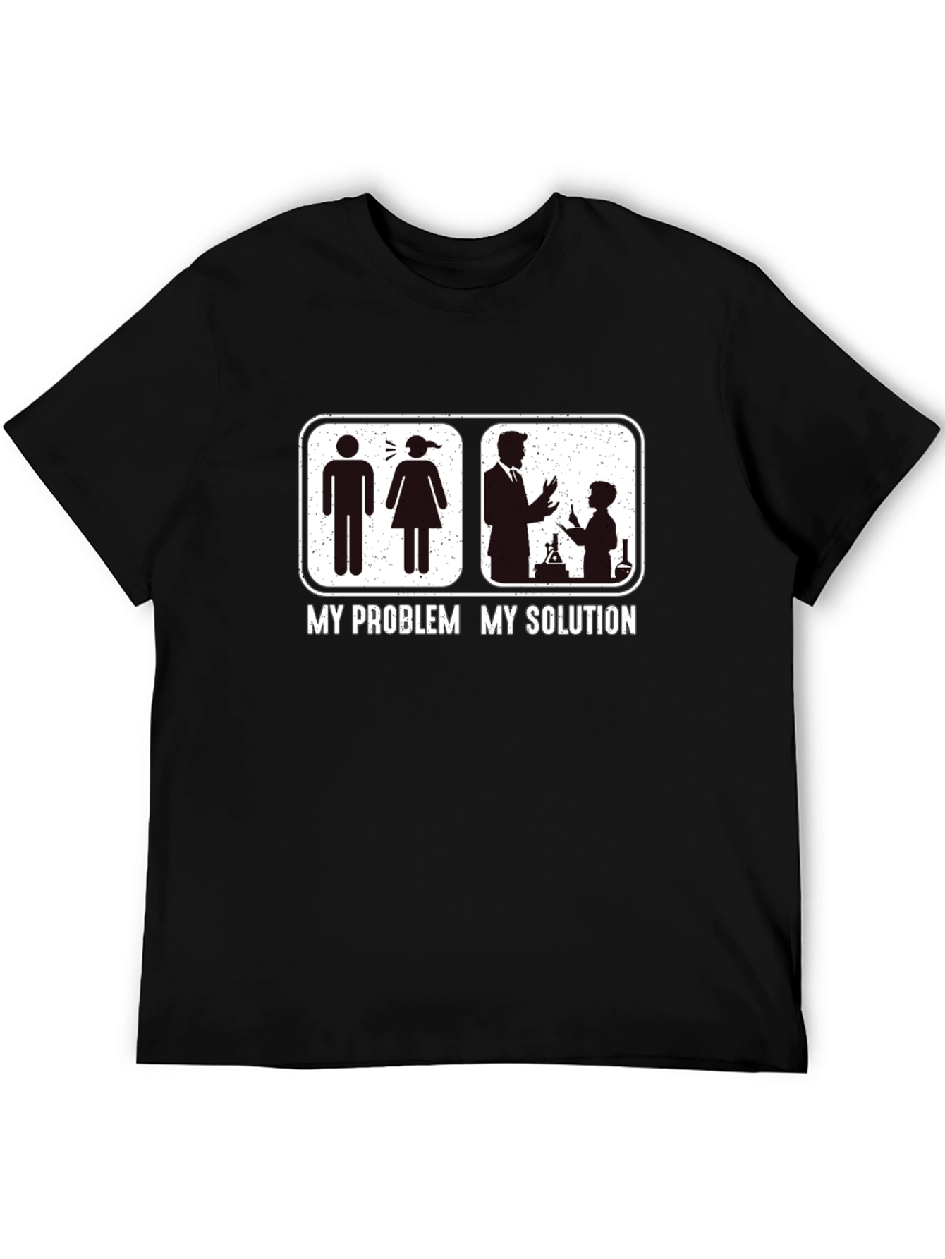 My Problem My Solution Science T-Shirt