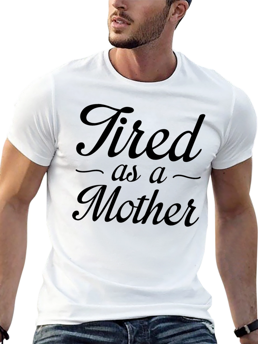 Tired As A Mother Black T-Shirt