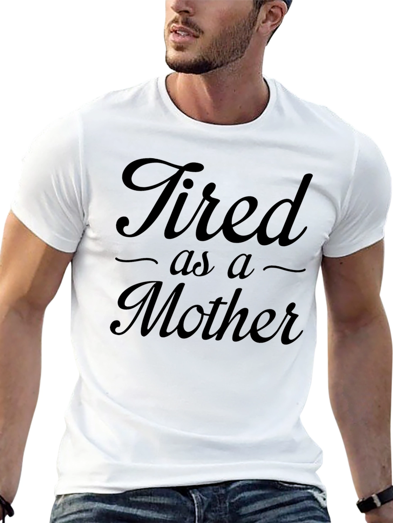 Tired As A Mother Black T-Shirt