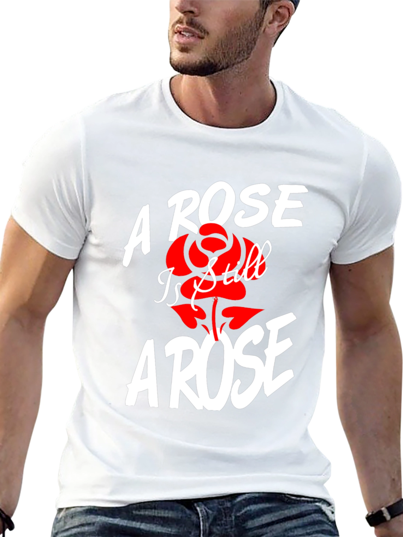 A Rose Is Still A Rose T-Shirt