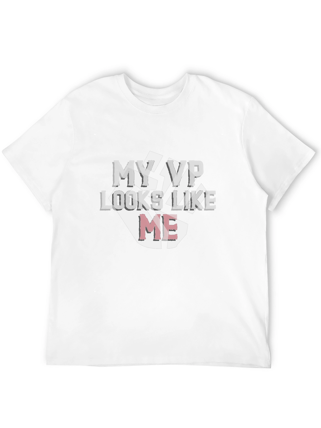My VP Looks Like Me Graphic T-Shirt